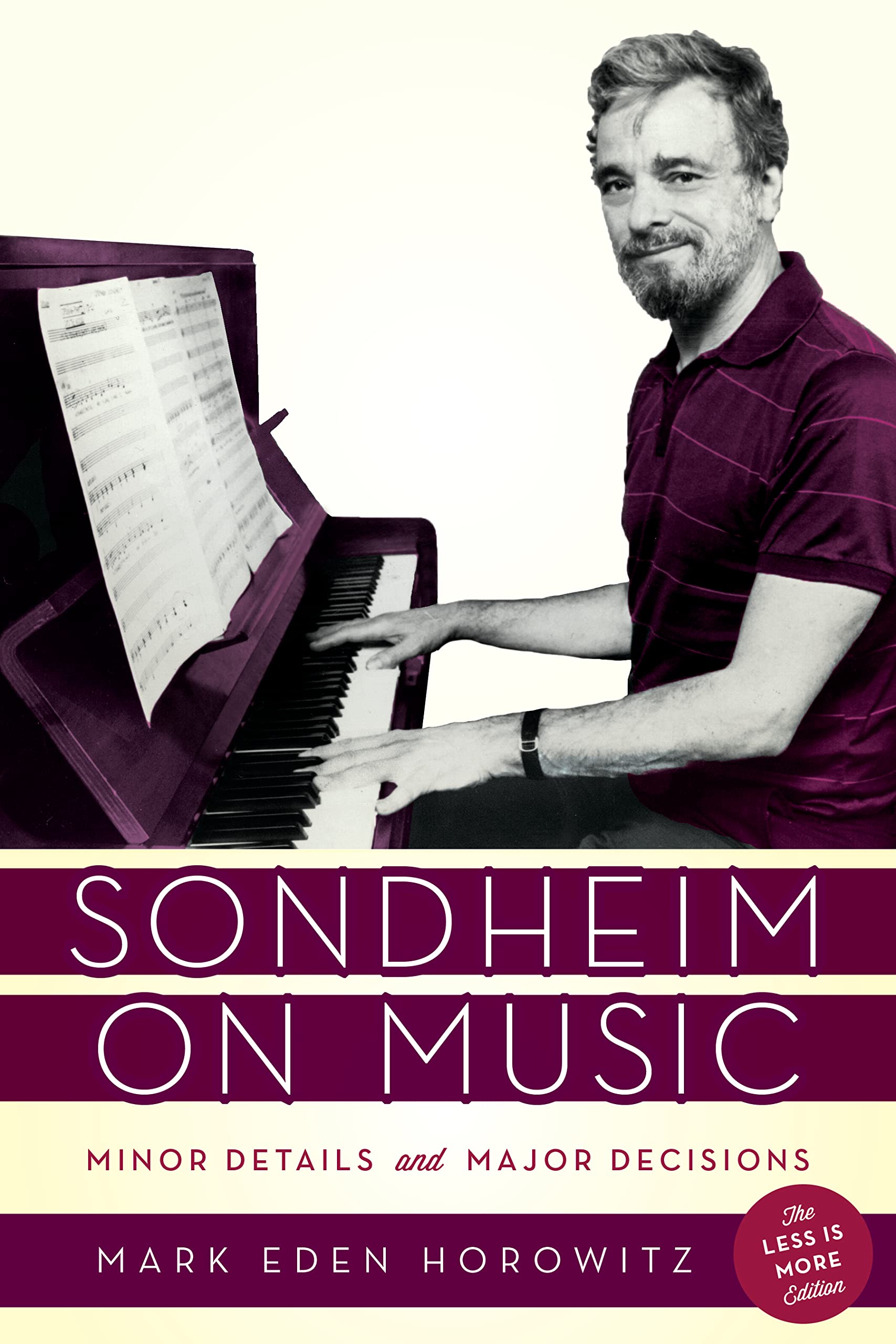 Sondheim on Music: Minor Details and Major Decisions Film, Art & Culture