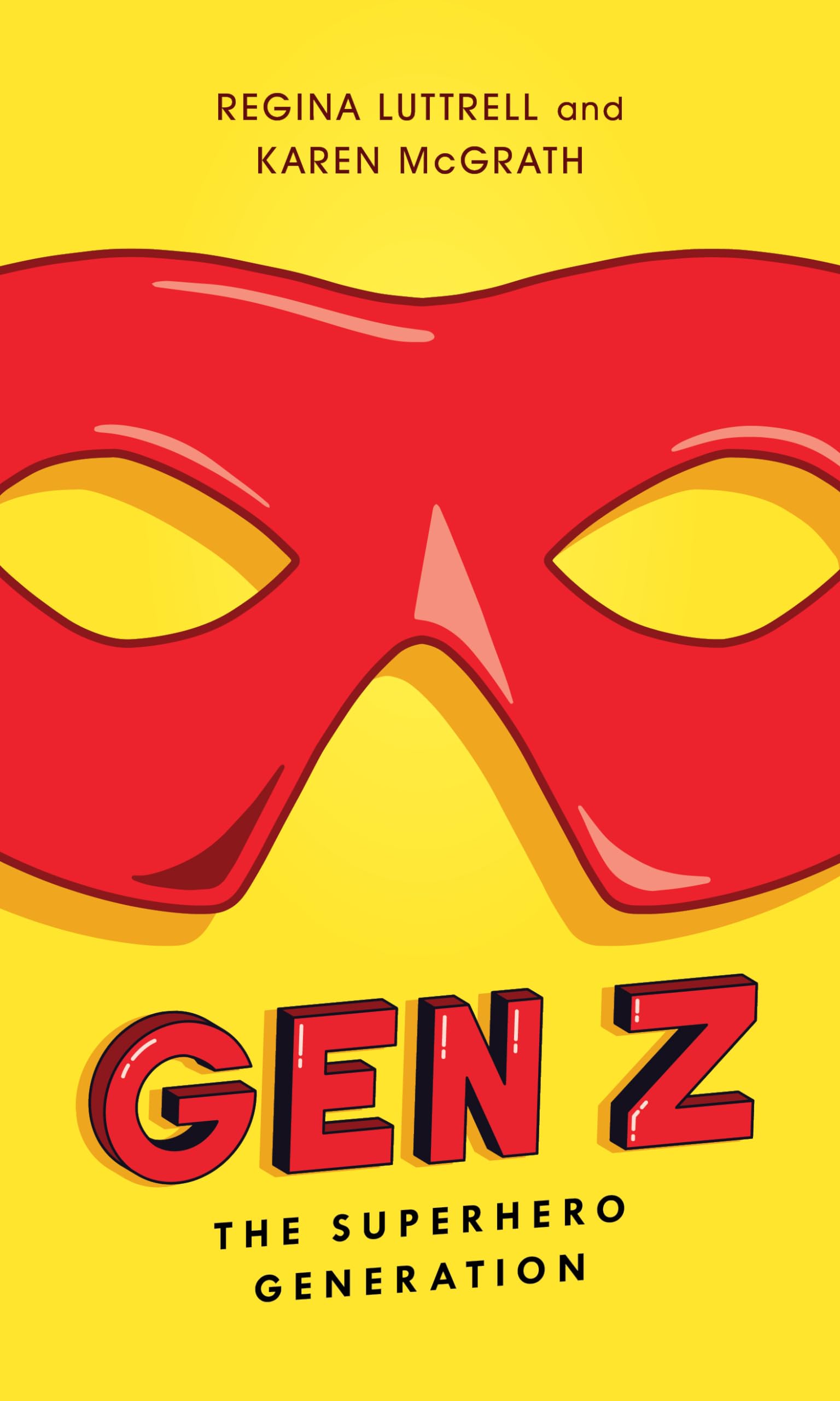 Gen Z: The Superhero Generation book