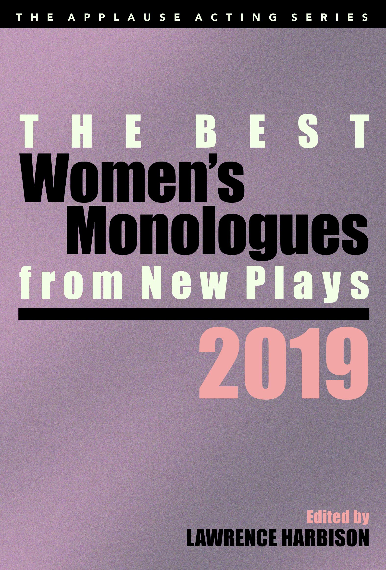 The Best Women's Monologues from New Plays, 2019 book