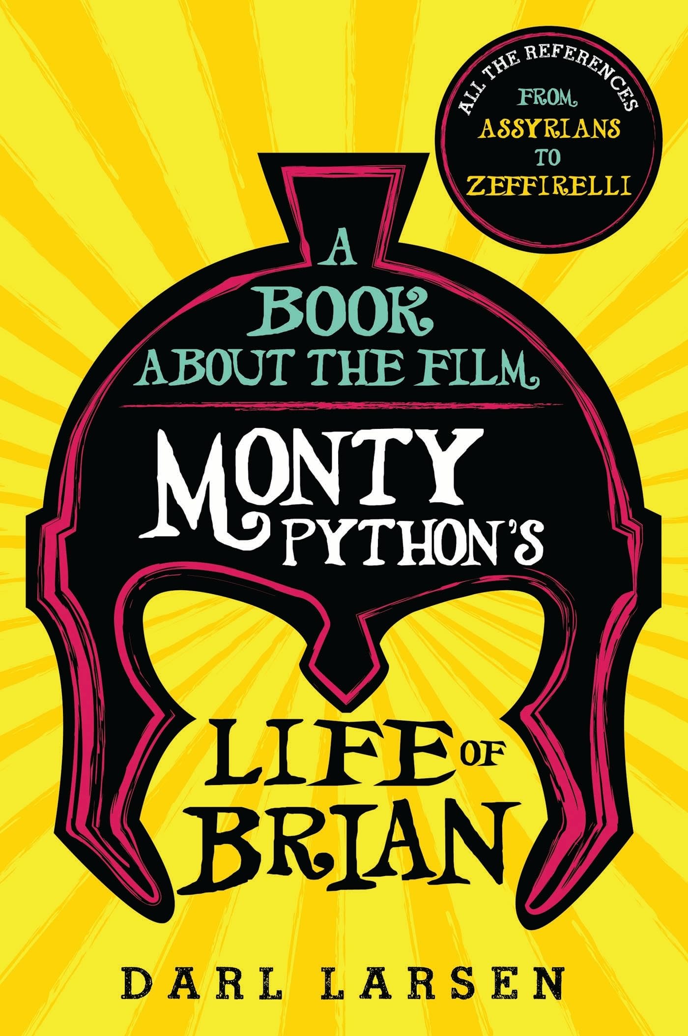A Book about the Film Monty Python's Life of Brian Social Sciences