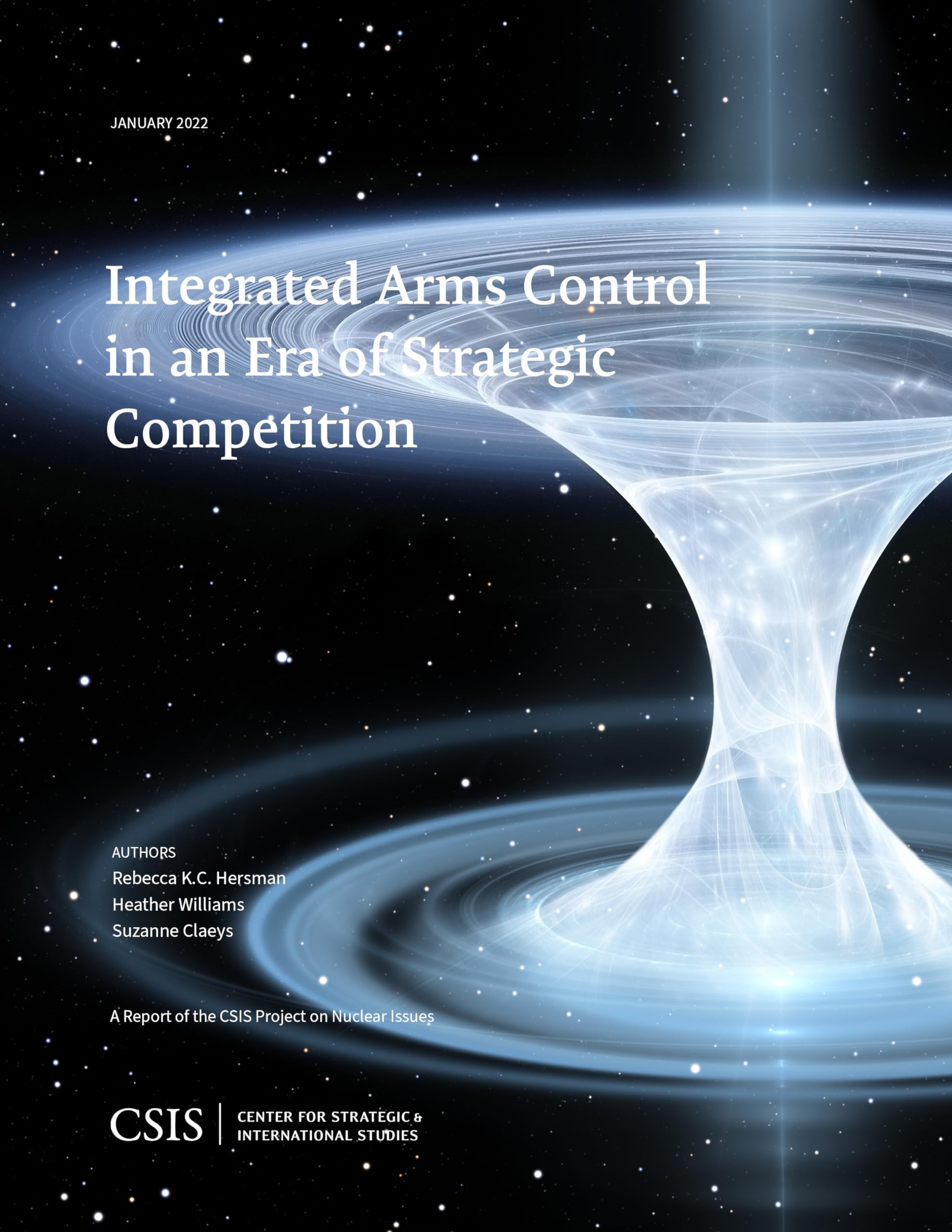 Integrated Arms Control in an Era of Strategic Competition (Csis Reports) Politics & History