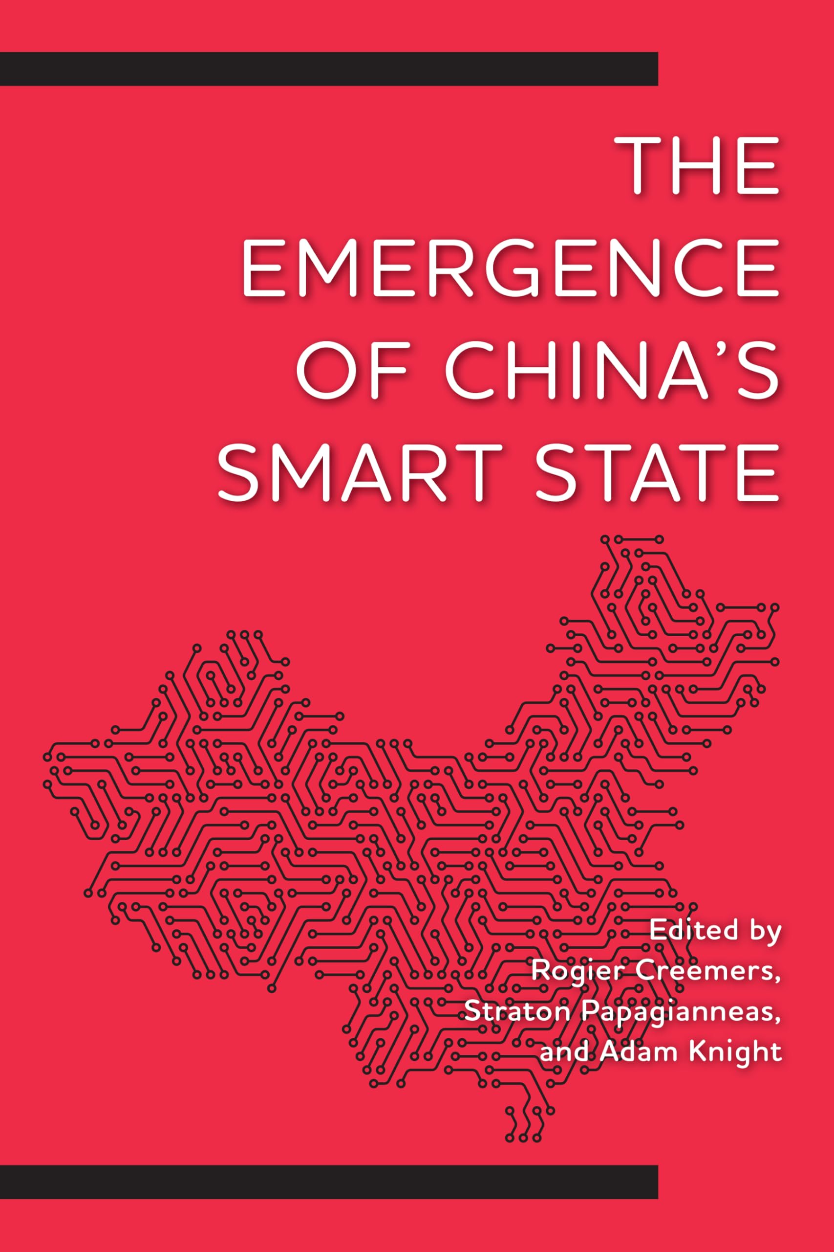 The Emergence of China's Smart State (Digital Technologies and Global Politics) Philosophy