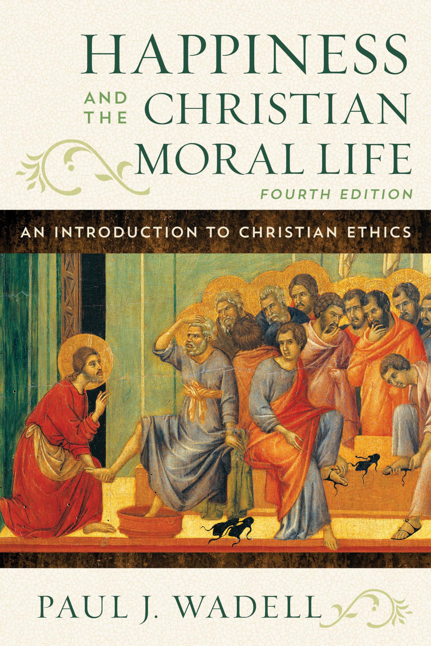 Happiness and the Christian Moral Life Religion & Esotericism
