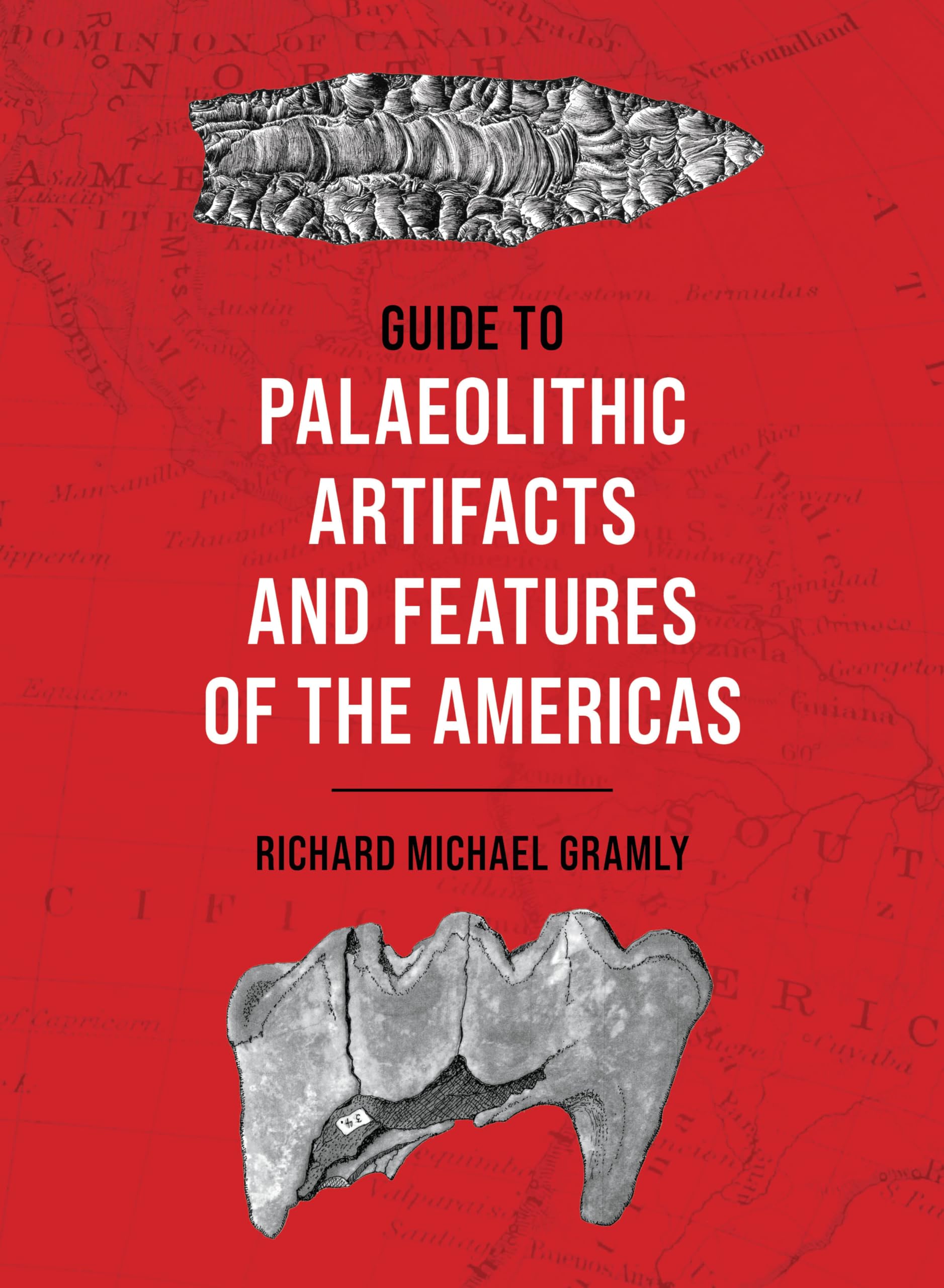 Guide to Palaeolithic Artifacts and Features of the Americas Social Sciences