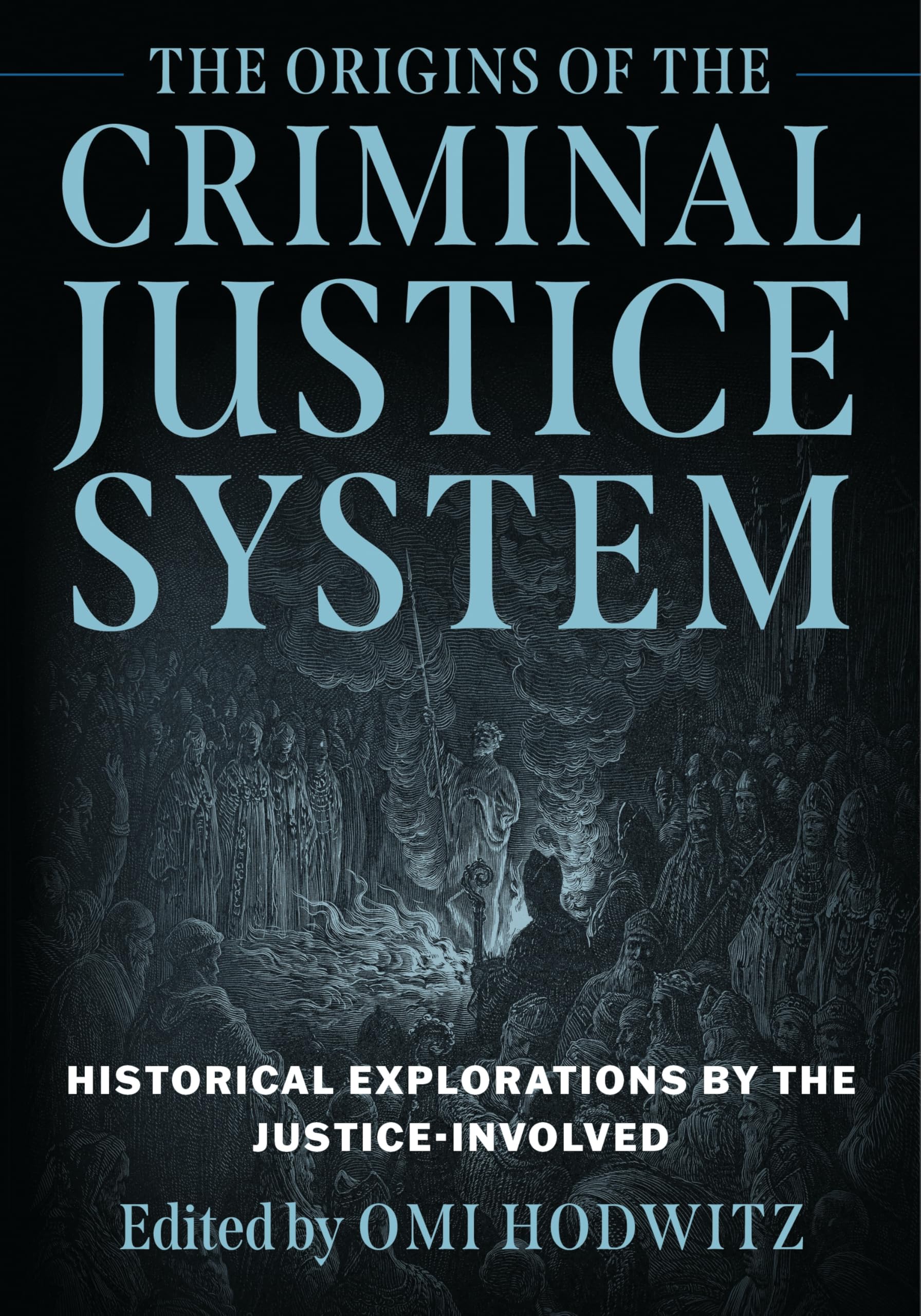 Origins of the Criminal Justice System Law