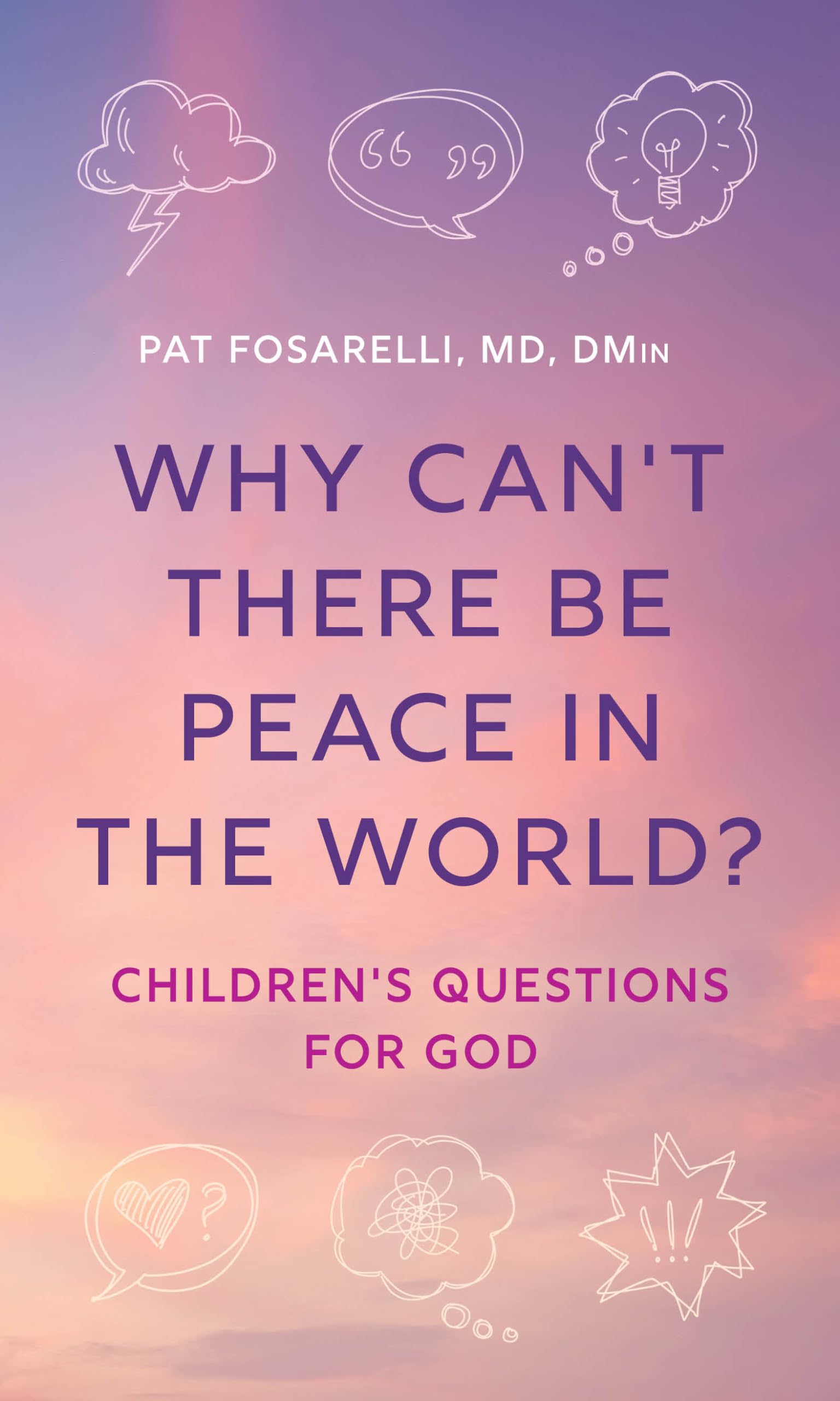 Why Can't There Be Peace in the World? Parents & Children