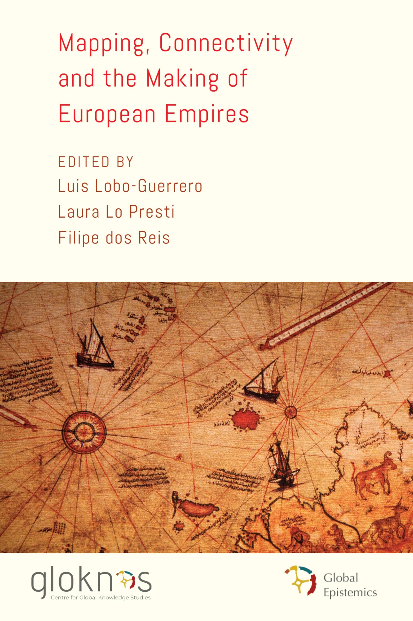 Mapping, Connectivity, and the Making of European Empires Philosophy