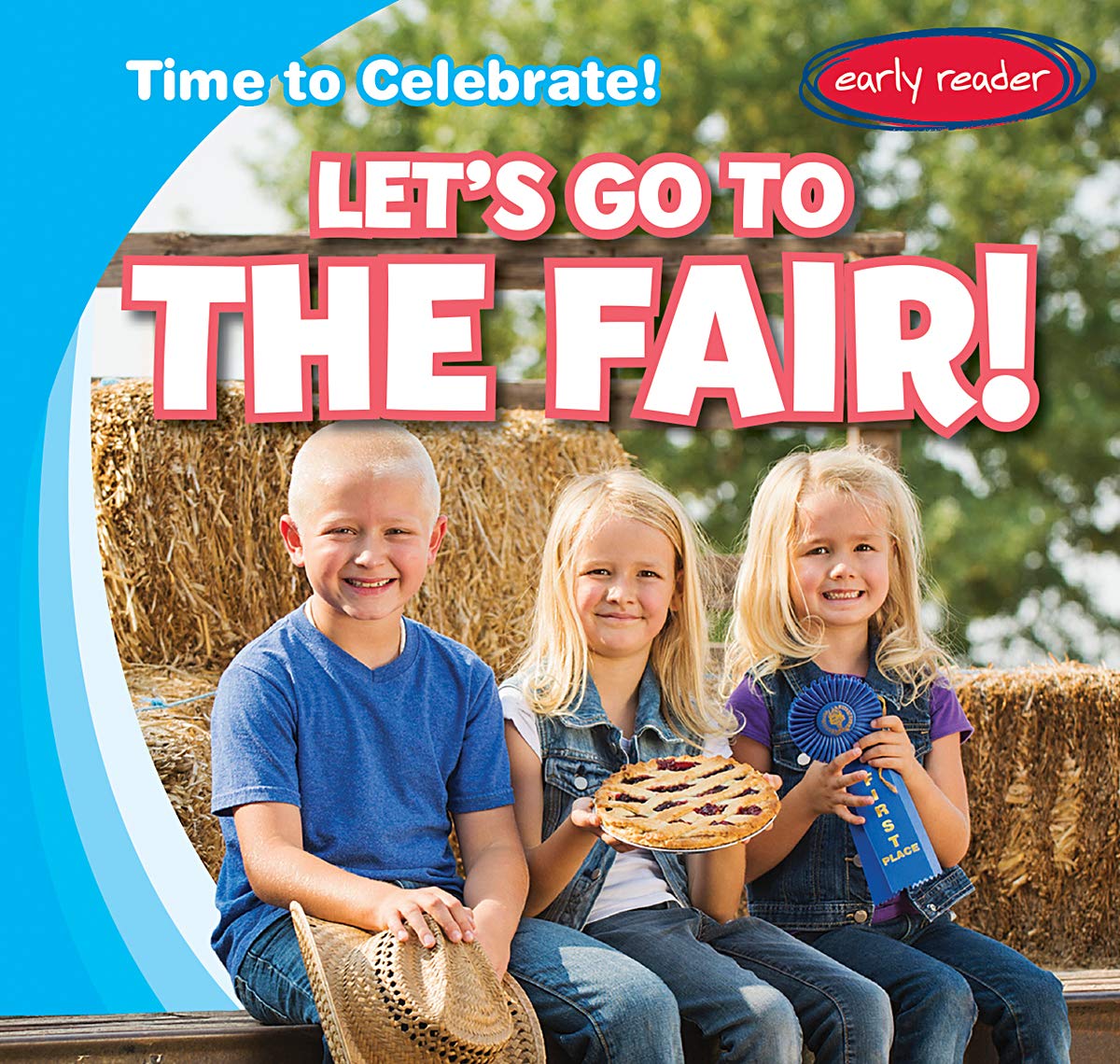 Let's Go to the Fair! (Time to Celebrate!) Social Sciences