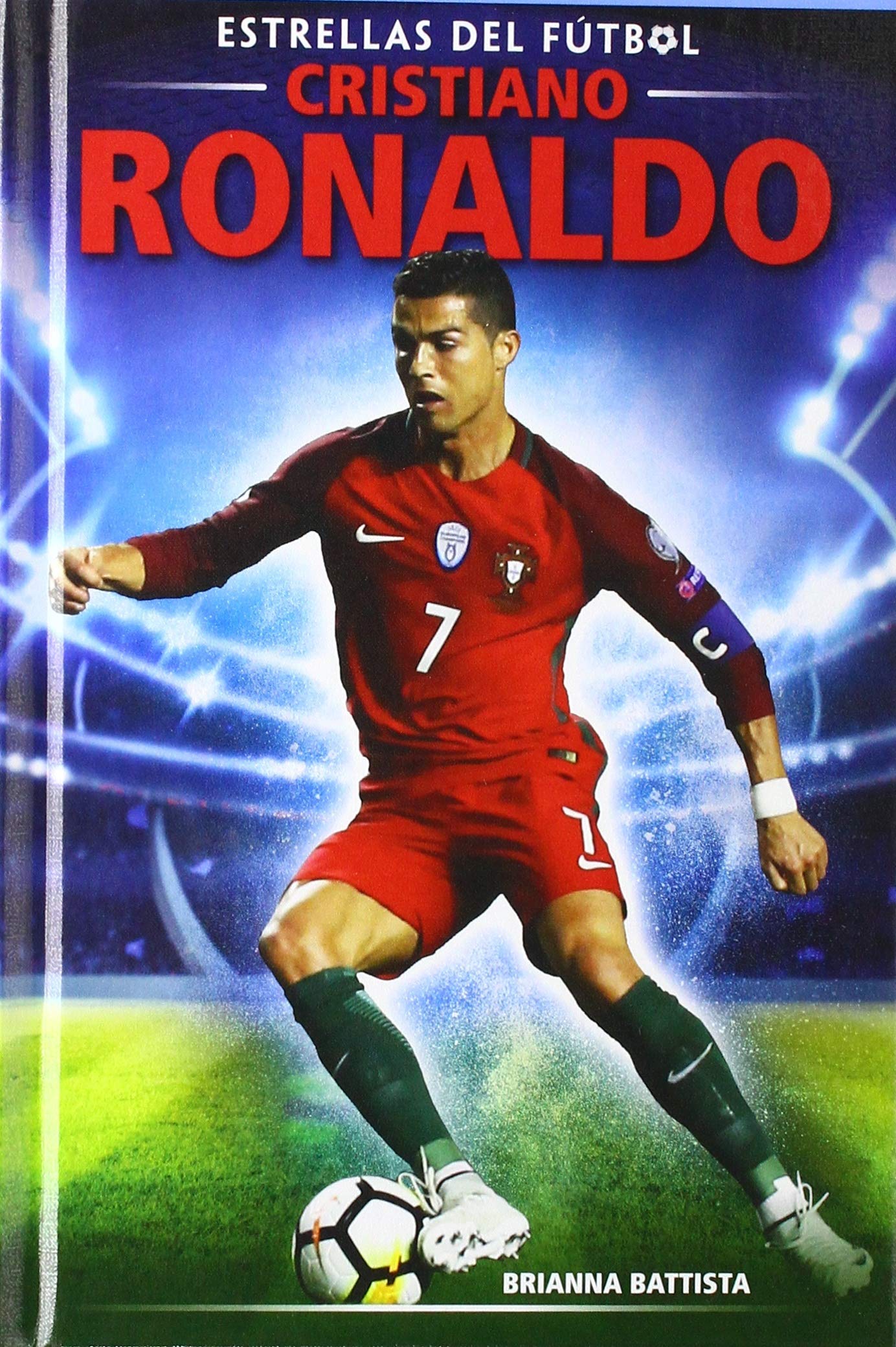 Cristiano Ronaldo (Estrellas Del Fútbol / Soccer Stars) Leisure & Fun