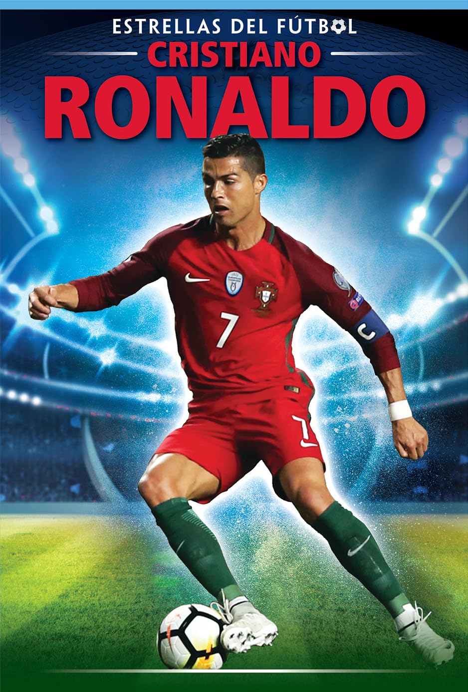 Cristiano Ronaldo (Estrellas Del Fútbol / Soccer Stars) Leisure & Fun