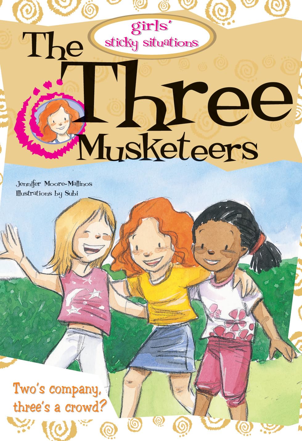 The Three Musketeers (Girls' Sticky Situations) Non-fiction