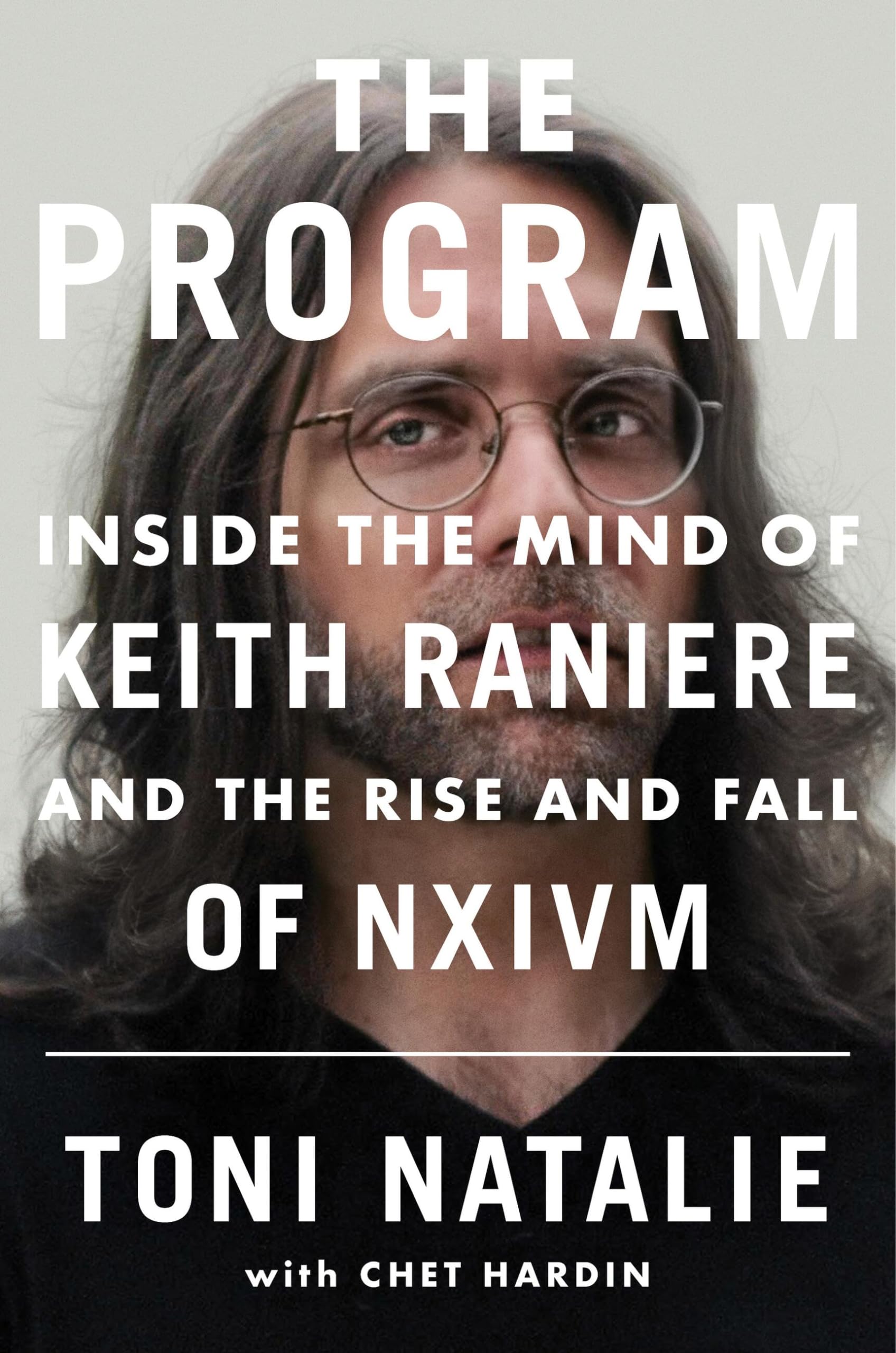 The Program: Inside the Mind of Keith Raniere and the Rise and Fall of NXIVM Inspiring women
