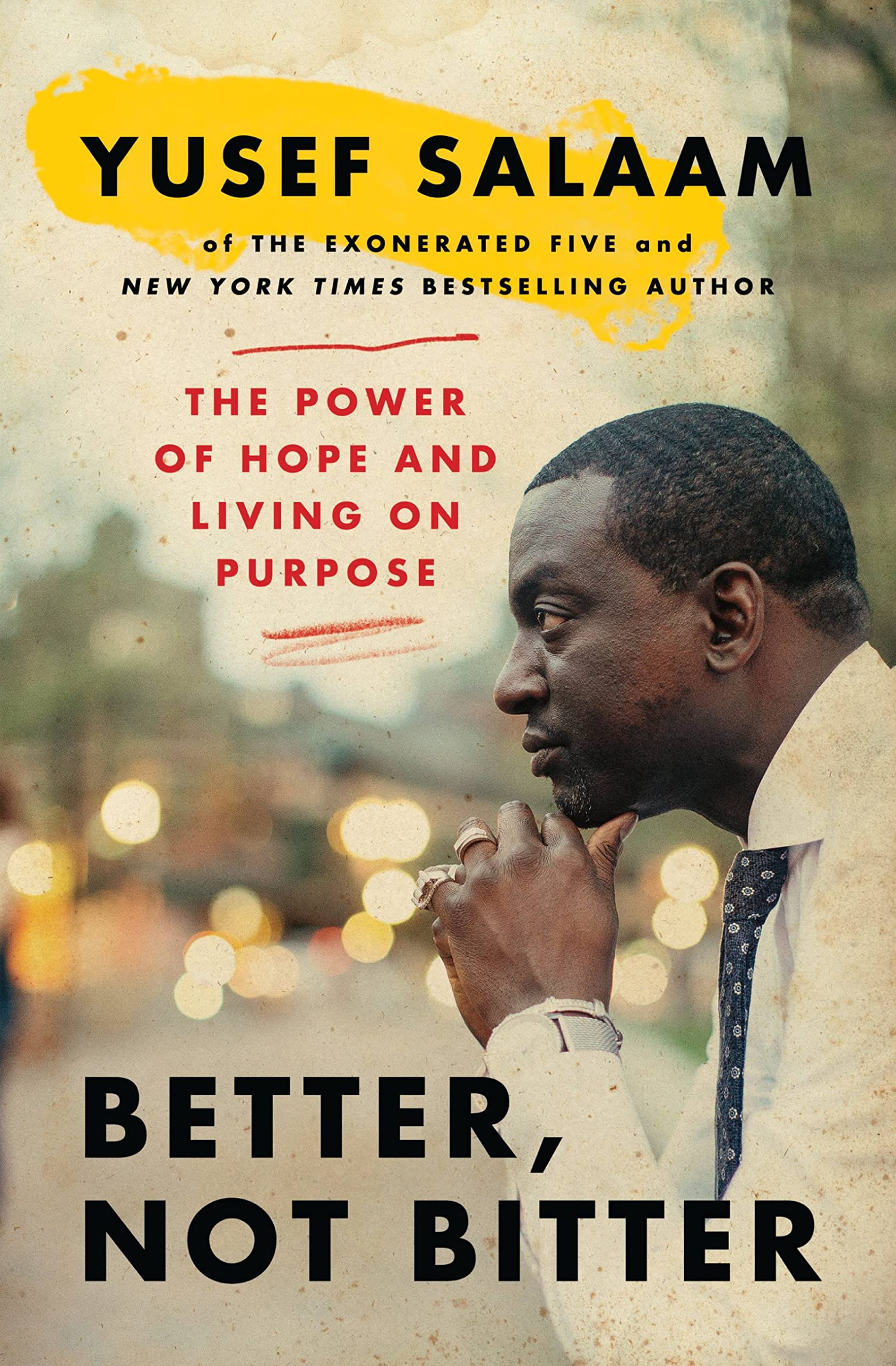 Better, Not Bitter: The Power of Hope and Living on Purpose Social Sciences