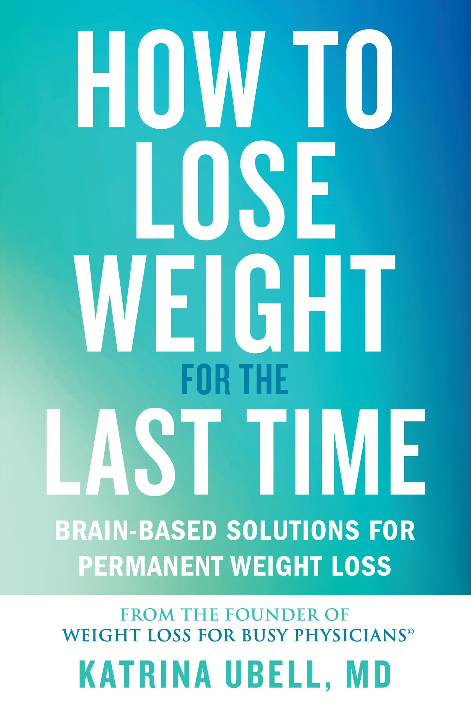 How to Lose Weight for the Last Time Medicine