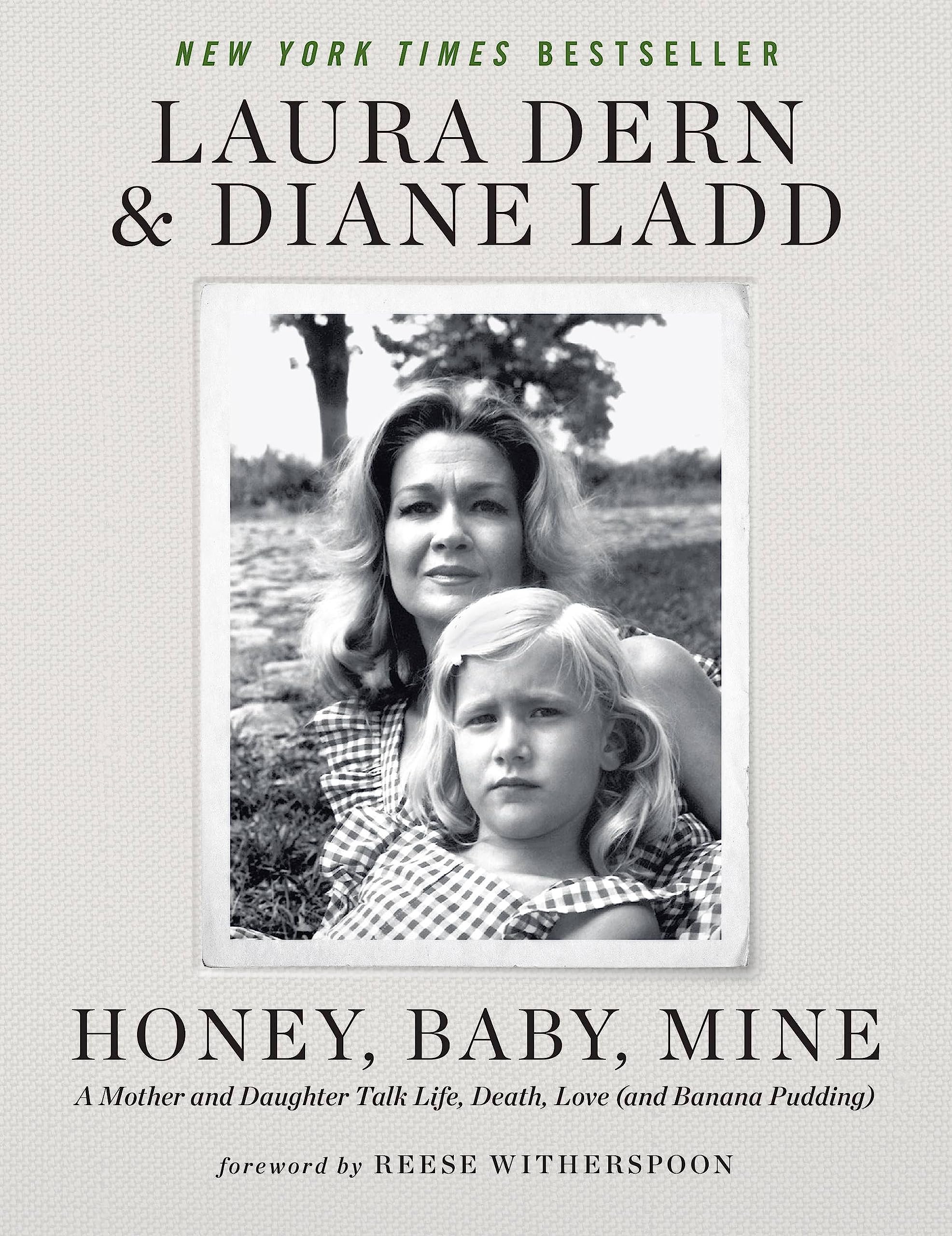 Honey, Baby, Mine: A Mother and Daughter Talk Life, Death, Love (and Banana Pudding) Art & Literature