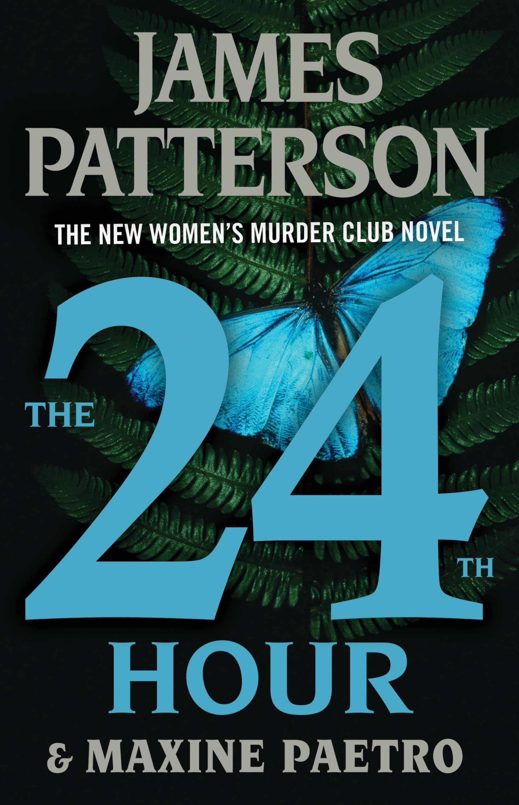The 24th Hour: A Women's Murder Club Thriller (A Women's Murder Club Thriller, 24) Detective & CSI
