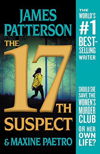 The 17th Suspect (A Women's Murder Club Thriller, 17, Band 17) Detective & CSI