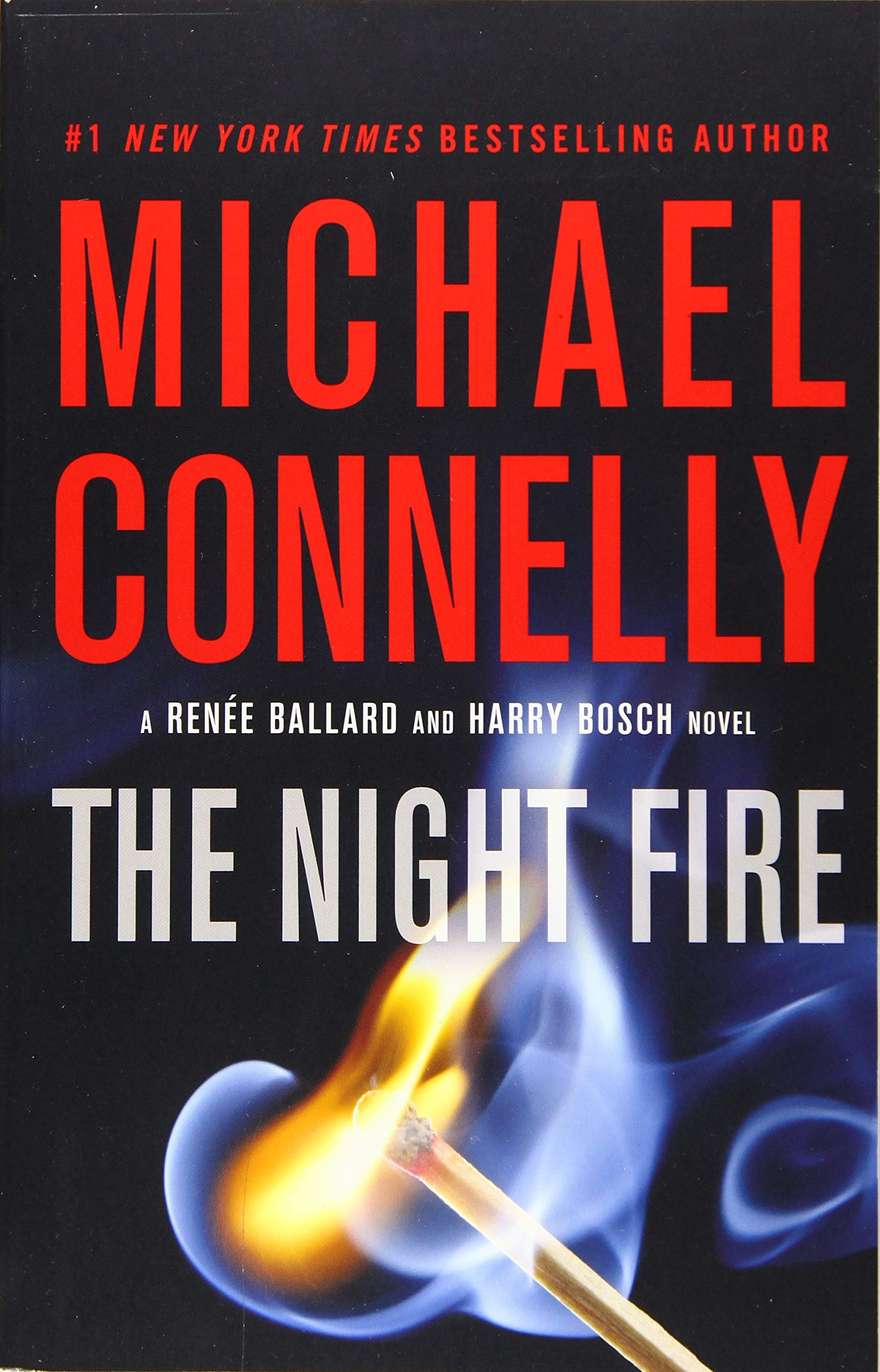The Night Fire (A Renée Ballard and Harry Bosch Novel, Band 22) Contemporary literature