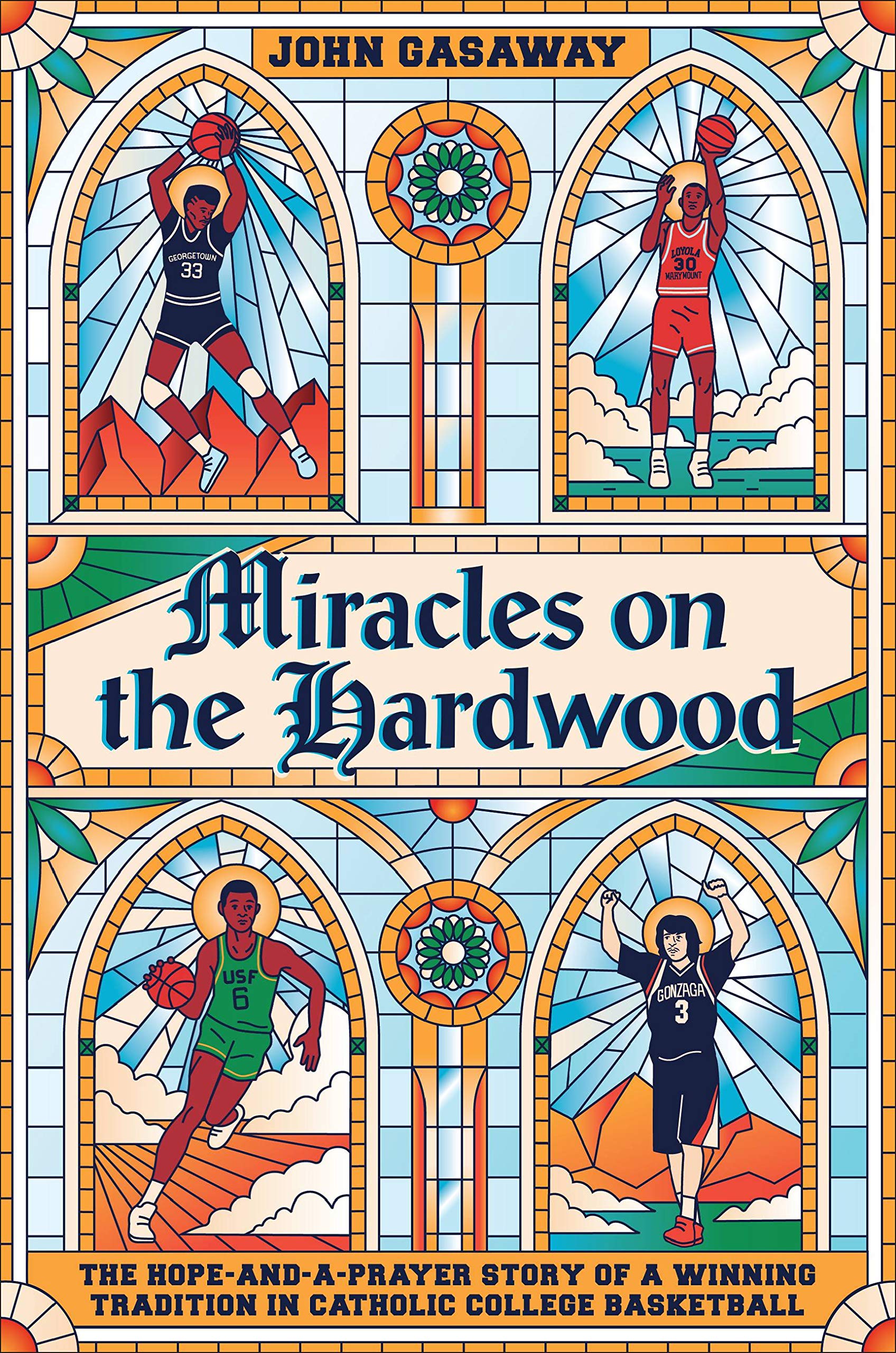 Miracles on the Hardwood: The Hope-and-a-Prayer Story of a Winning Tradition in Catholic College Basketball Study Guides