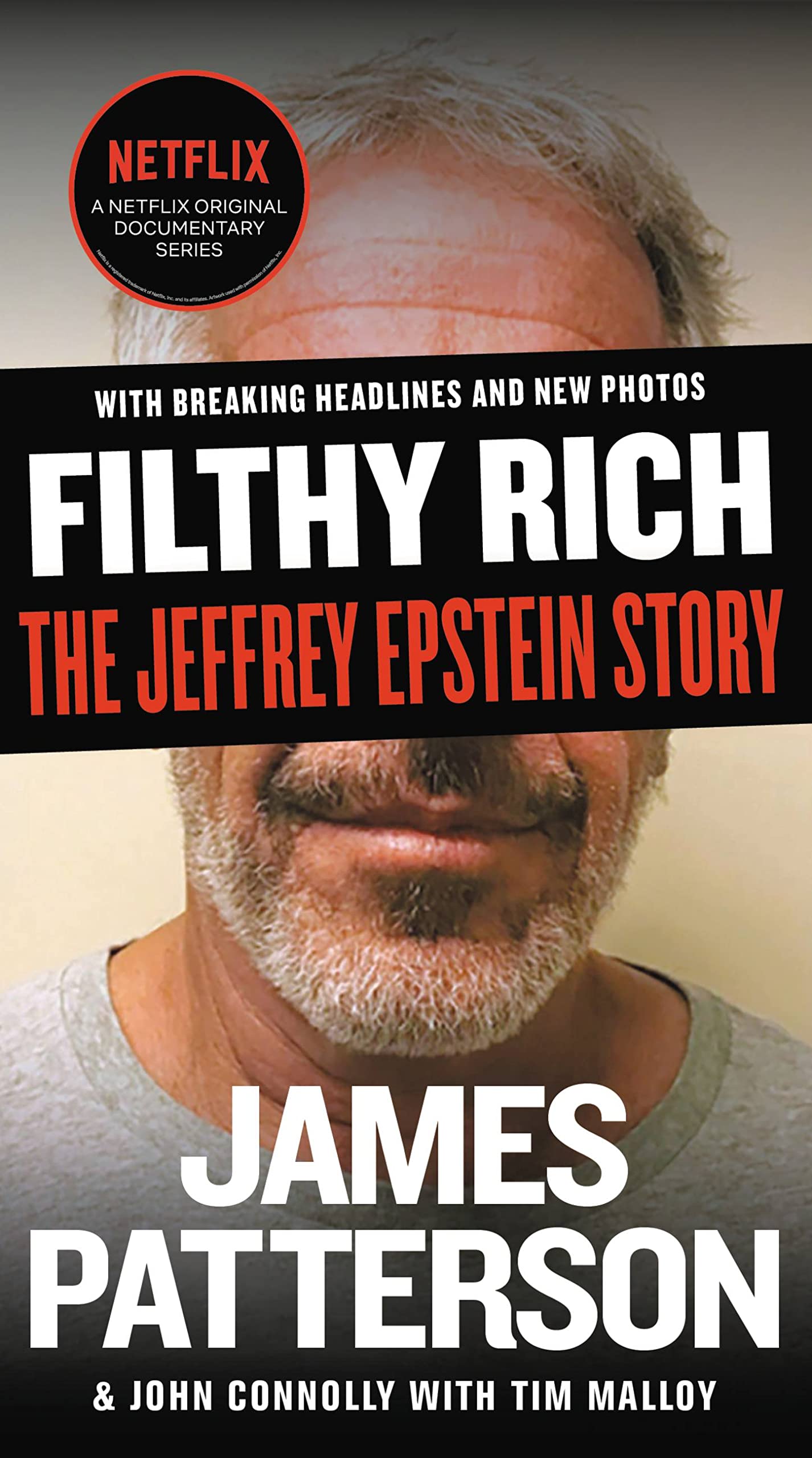 Filthy Rich: The Jeffrey Epstein Story (James Patterson True Crime, 2) Social Sciences