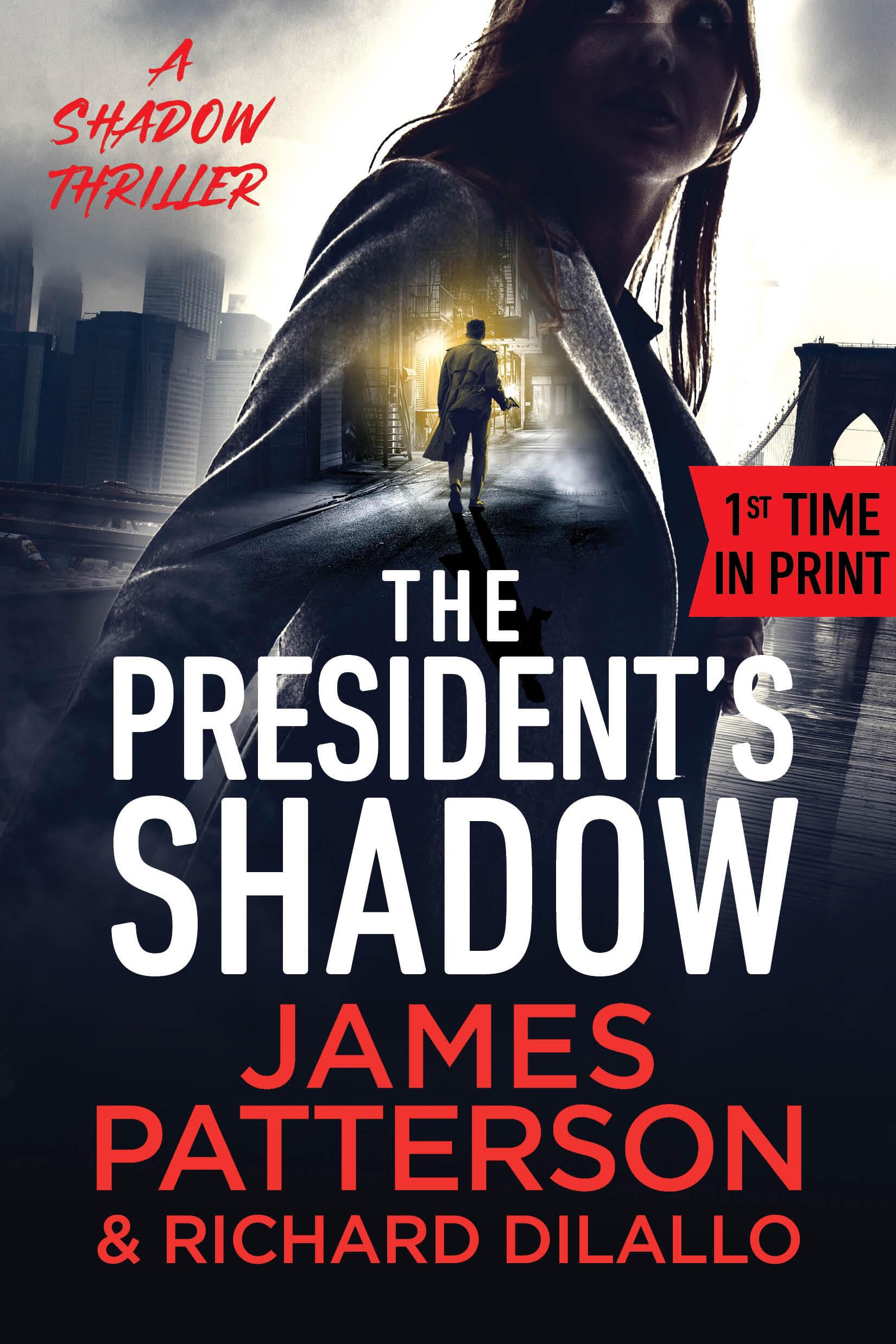 The President's Shadow: A Shadow Thriller (Shadow Thrillers, 3) Suspense & Thrillers