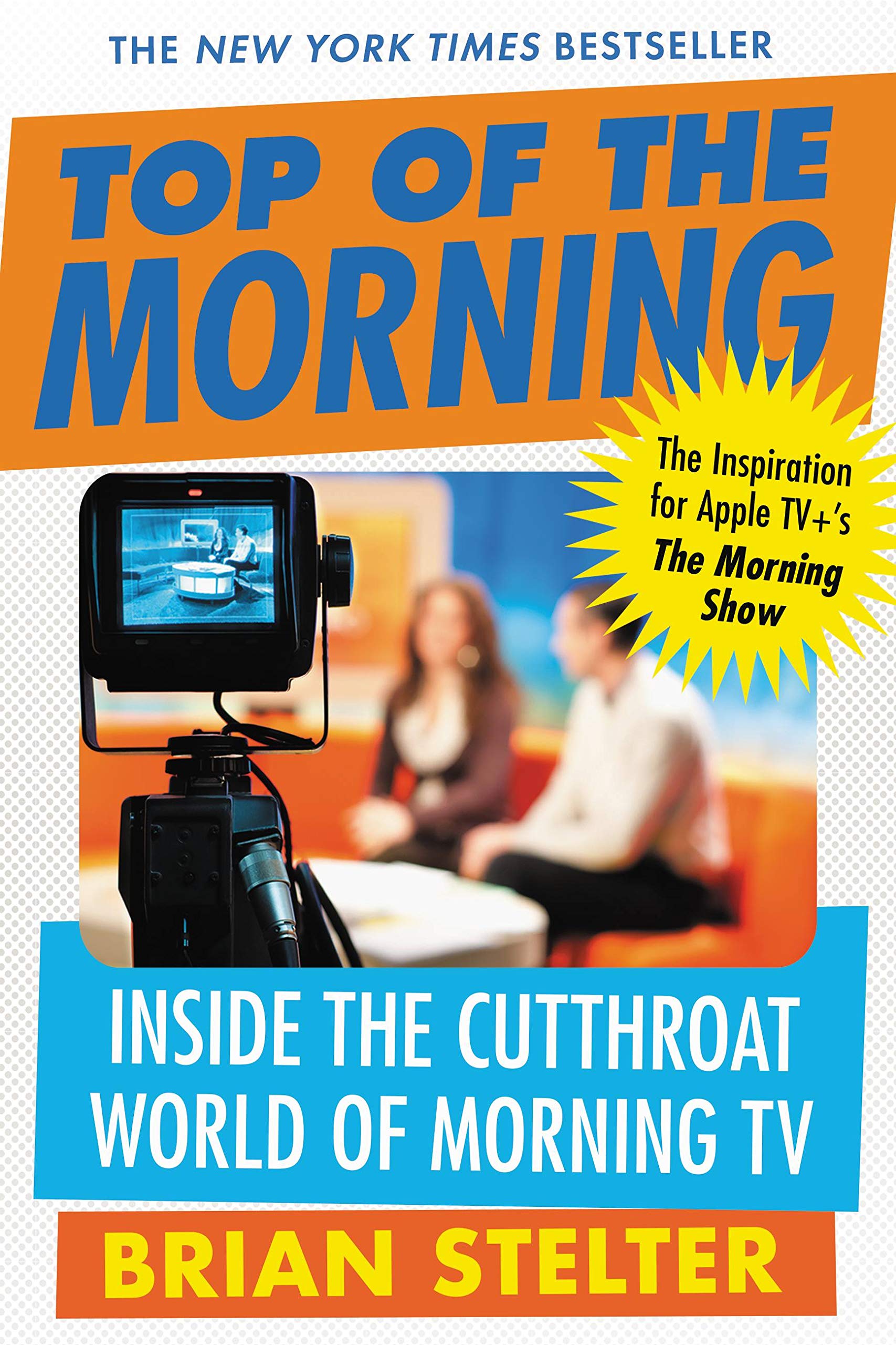 Top of the Morning: Inside the Cutthroat World of Morning TV Media & Communication