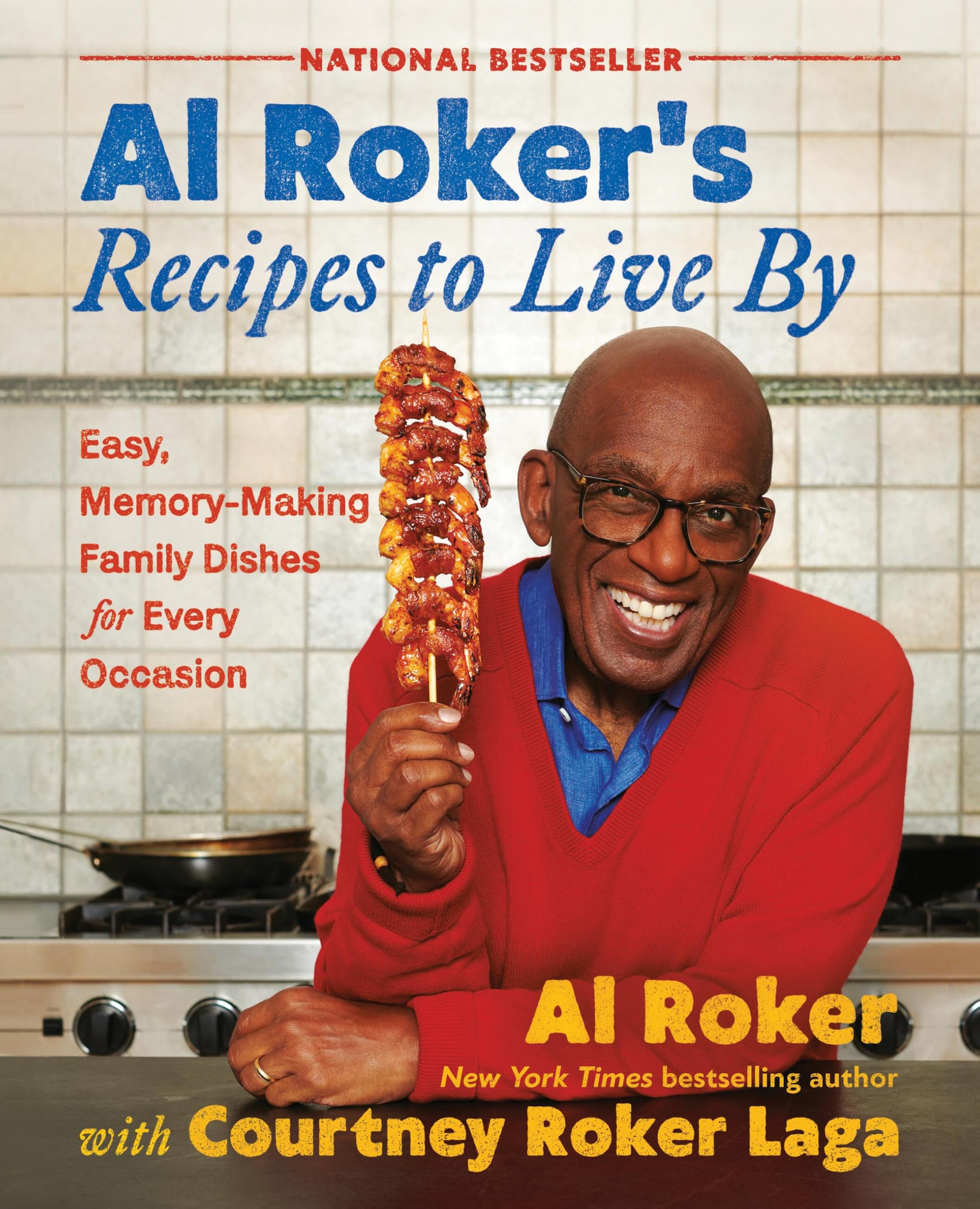 Al Roker’s Recipes to Live By: Easy, Memory-Making Family Dishes for Every Occasion Photography