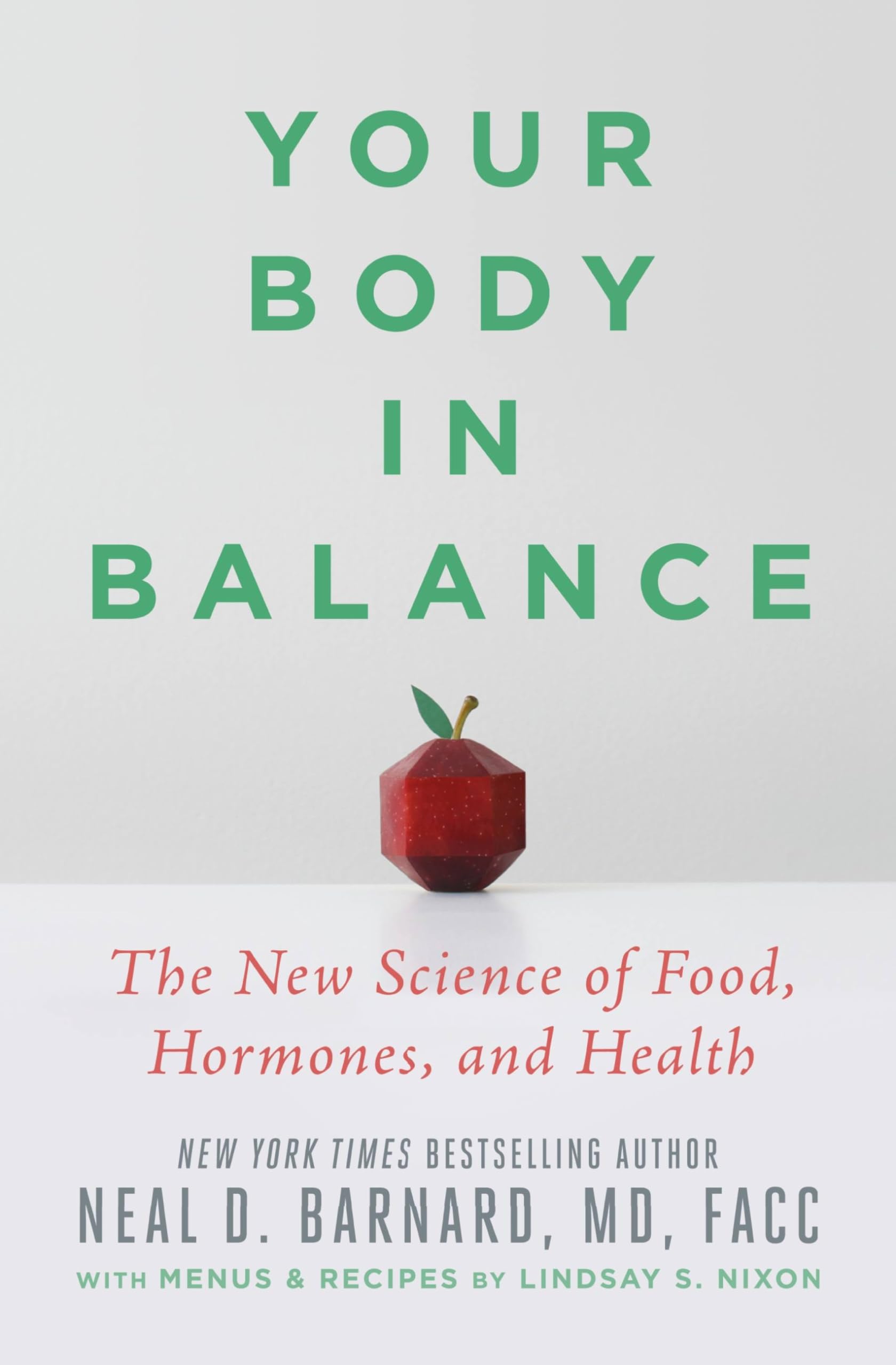 Your Body in Balance: The New Science of Food, Hormones, and Health Medicine