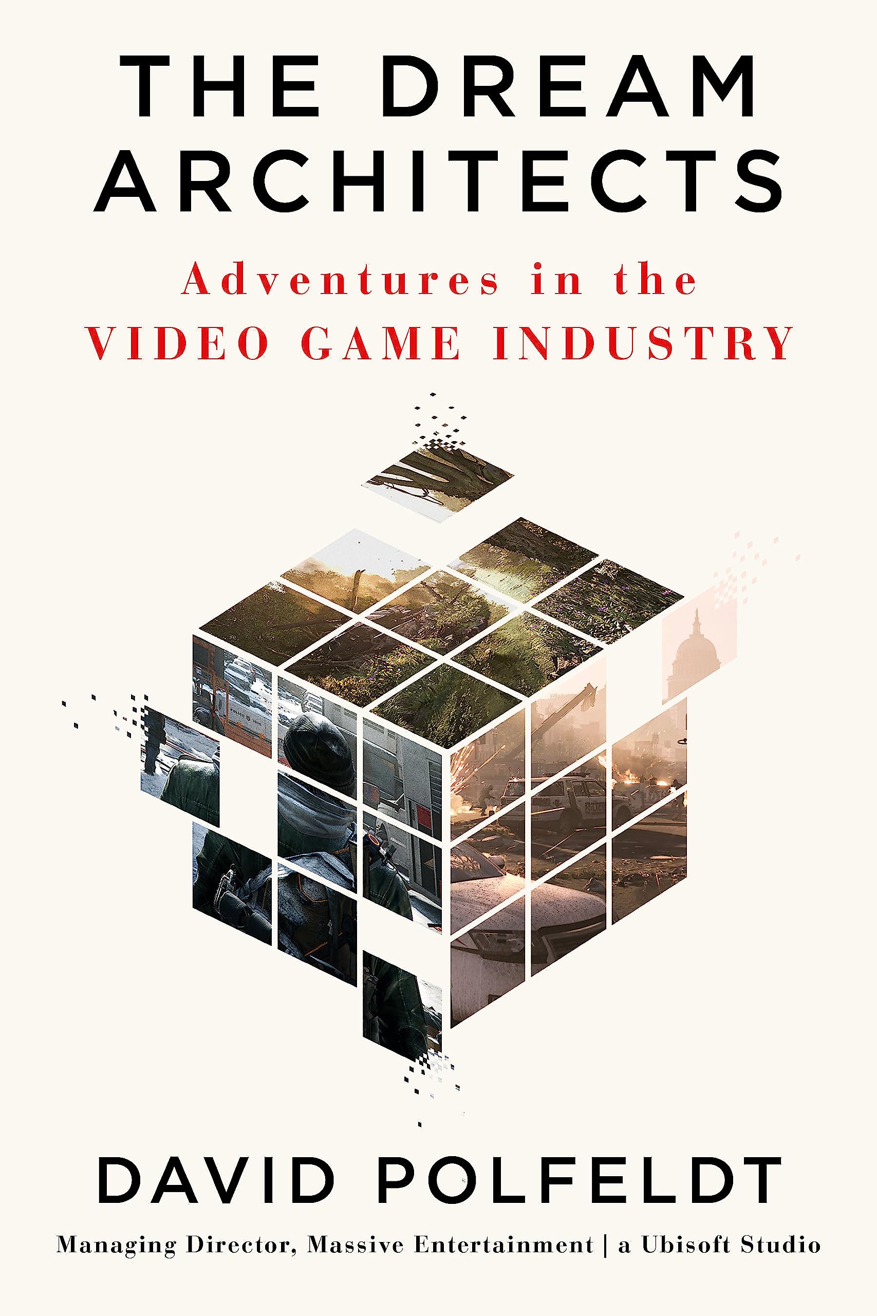 The Dream Architects: Adventures in the Video Game Industry Art & Literature