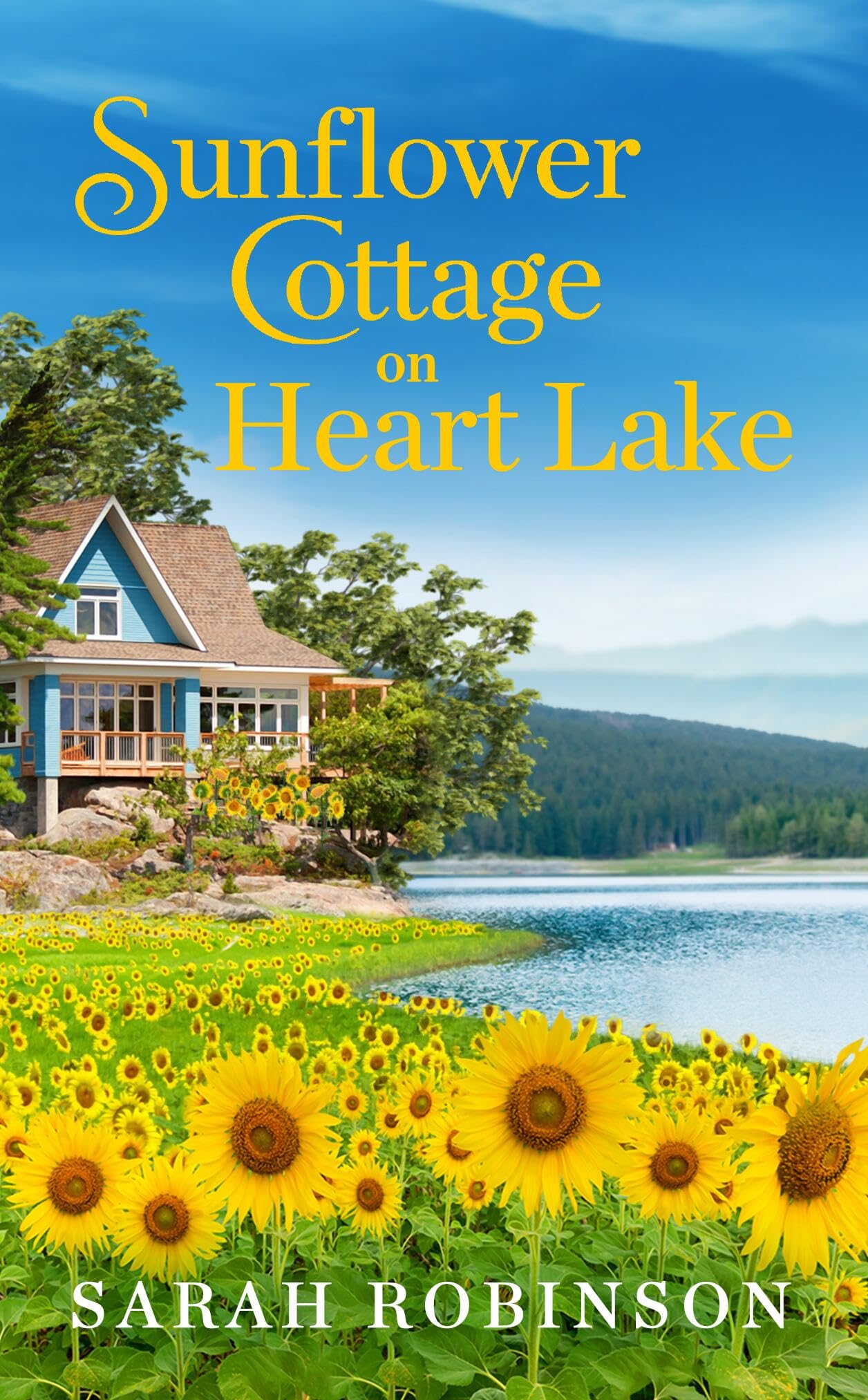Sunflower Cottage on Heart Lake book