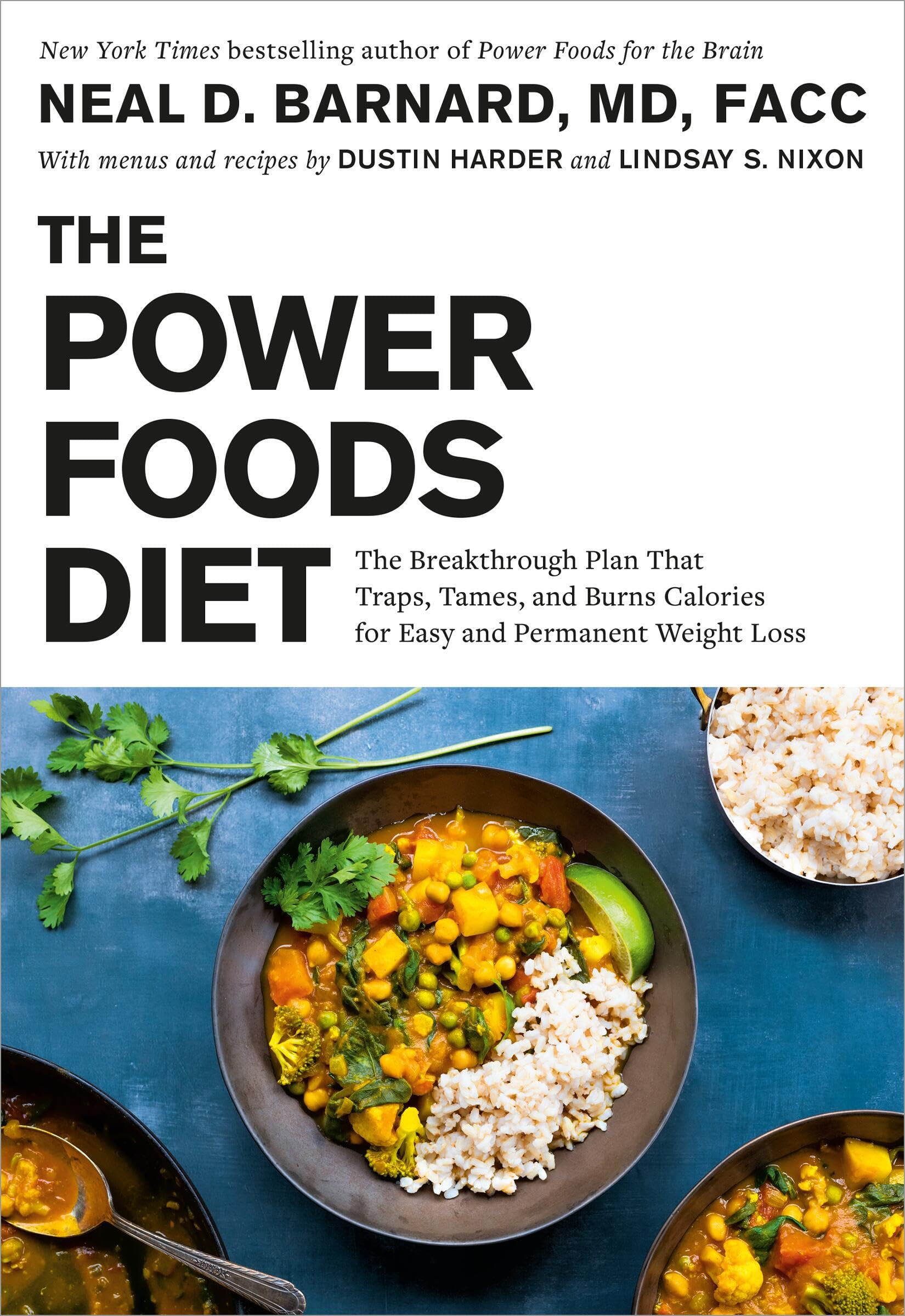 The Power Foods Diet: The Breakthrough Plan That Traps, Tames, and Burns Calories for Easy and Permanent Weight Loss Leisure, Home & Garden