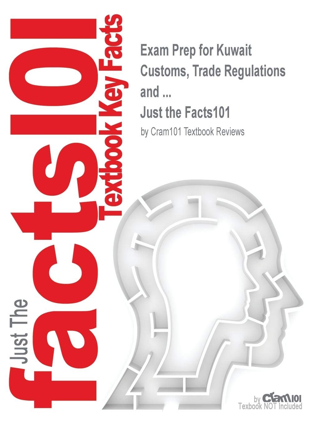 Exam Prep for Kuwait Customs, Trade Regulations and ... Learning & Reference