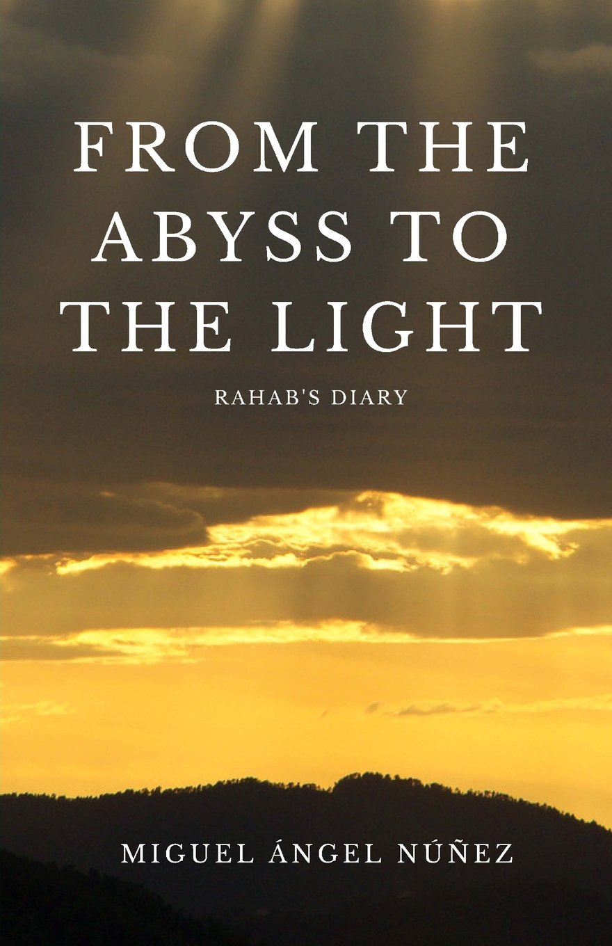 From the Abyss to the Light: Rahab's Diary Religion & Esotericism