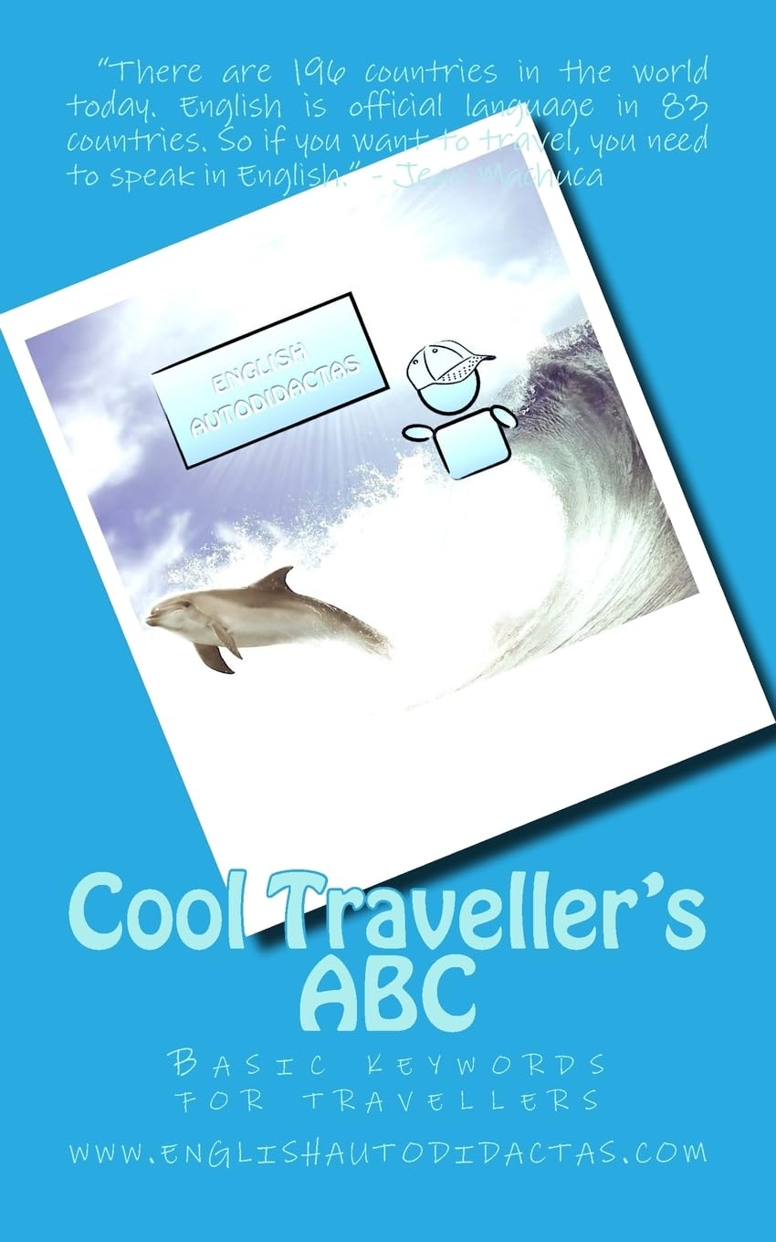 Cool Traveller's ABC: Basic keywords for travellers (English Autodidactas Cool Coloring Books, Band 1) Study Guides
