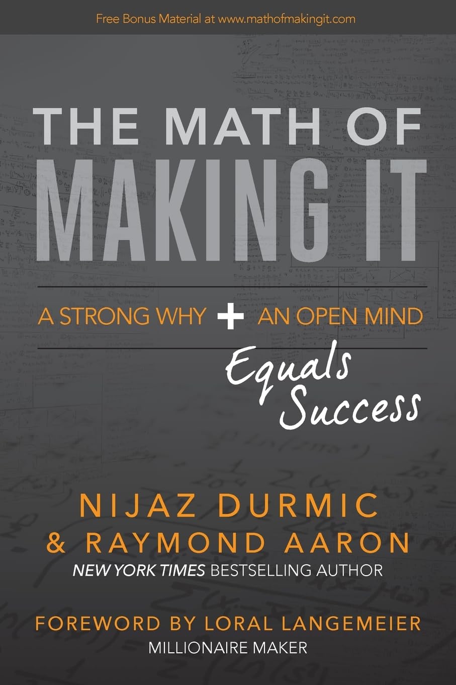 The Math of Making It: A Strong Why + An Open Mind Equals Success Lifestyle