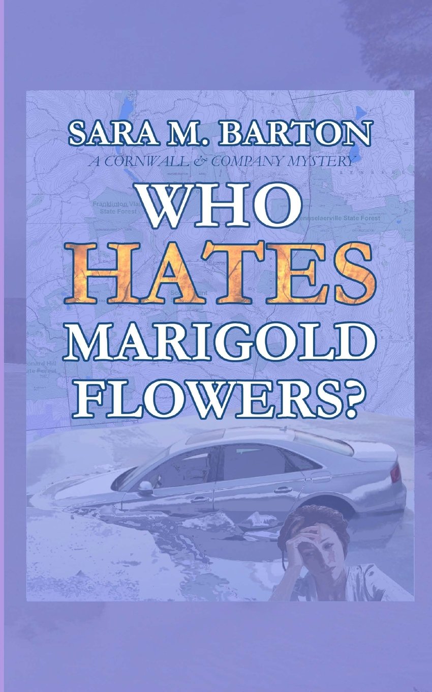 Who Hates Marigold Flowers? (A Cornwall & Company Mystery, Band 1) Detective & CSI