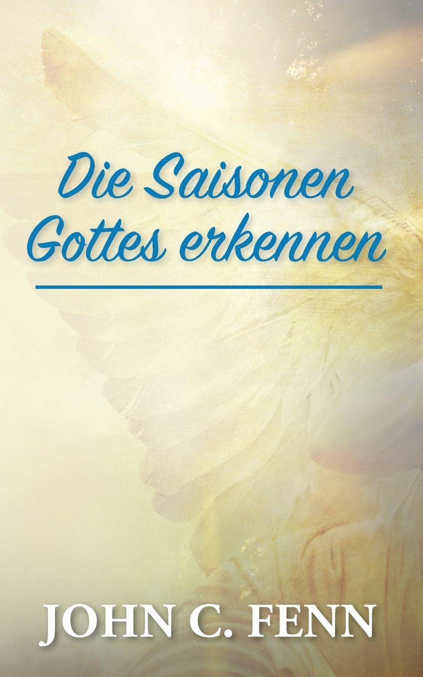 Die Saisonen Gottes erkennen Religion & Esotericism