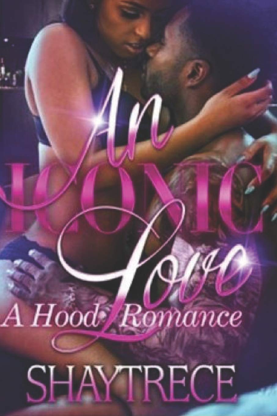 An Iconic Love: A Hood Romance Contemporary literature