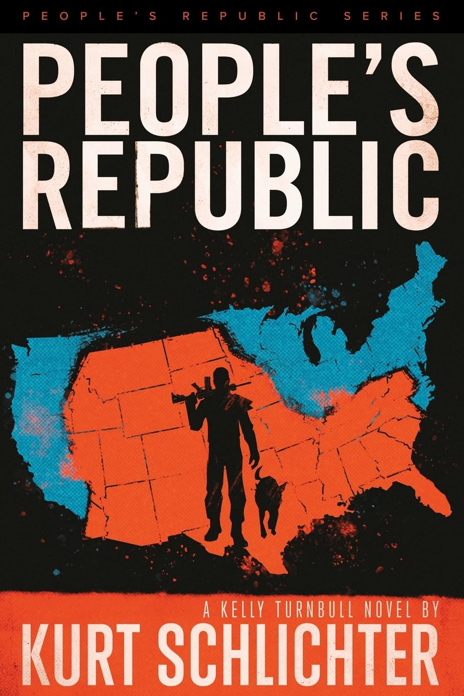 People's Republic (Kelly Turnbull/PEOPLE'S REPUBLIC, Band 1) Action & Adventure