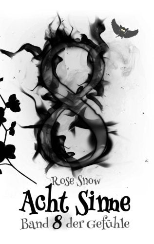 Acht Sinne: Band 8 der Gefühle: (8 Sinne Fantasy Saga 8) Fantasy & Sci-Fi