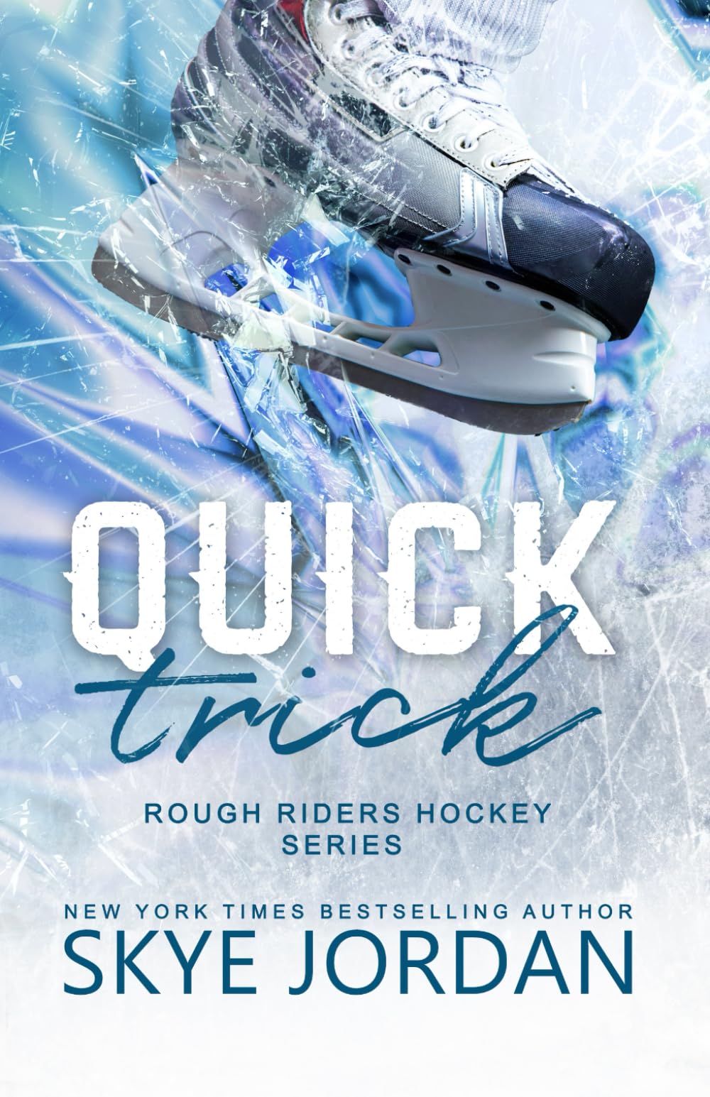 Quick Trick (Rough Riders Hockey, Band 1) Eroticism