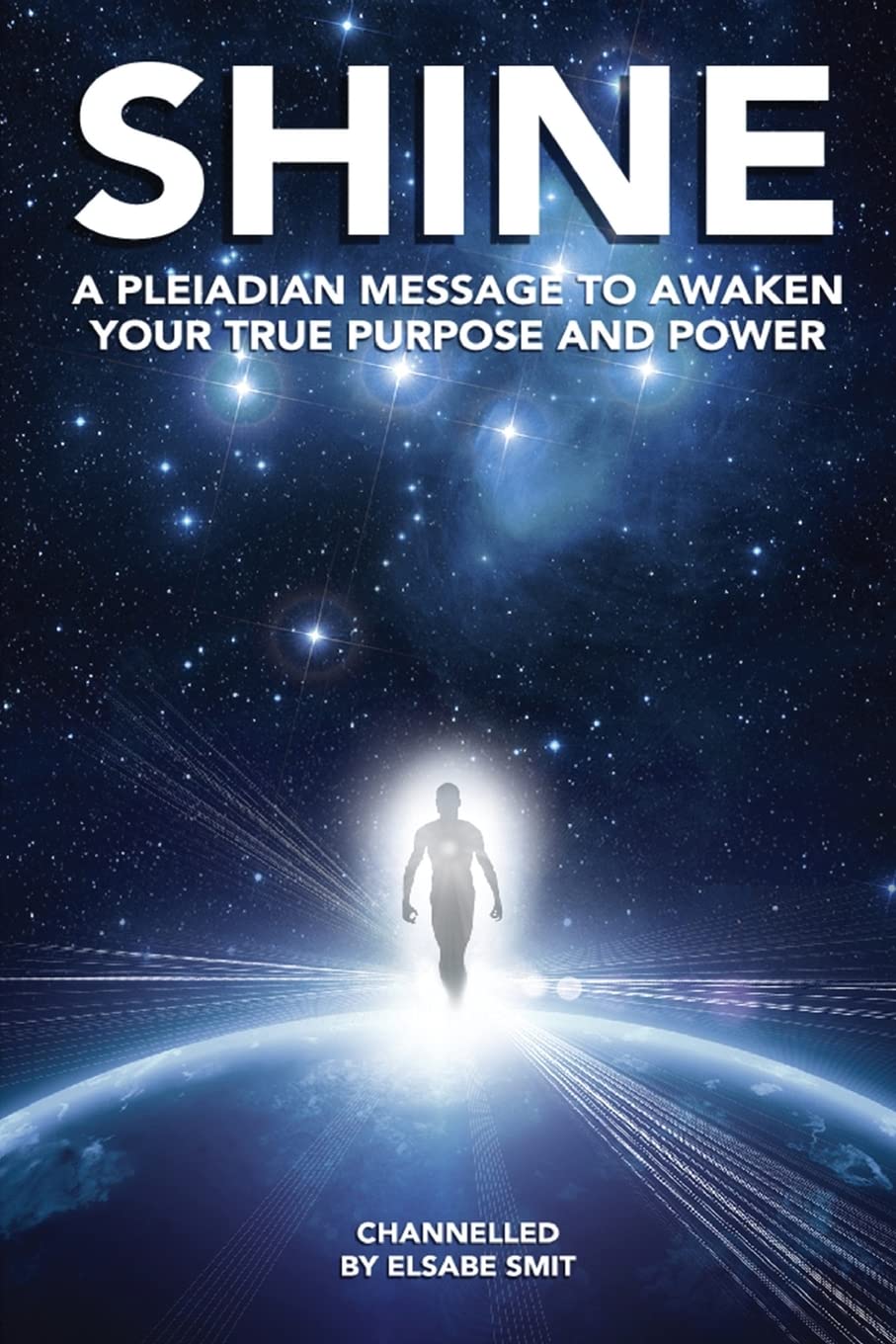 Shine: A Pleiadian Message To Awaken Your True Purpose And Power Lifestyle