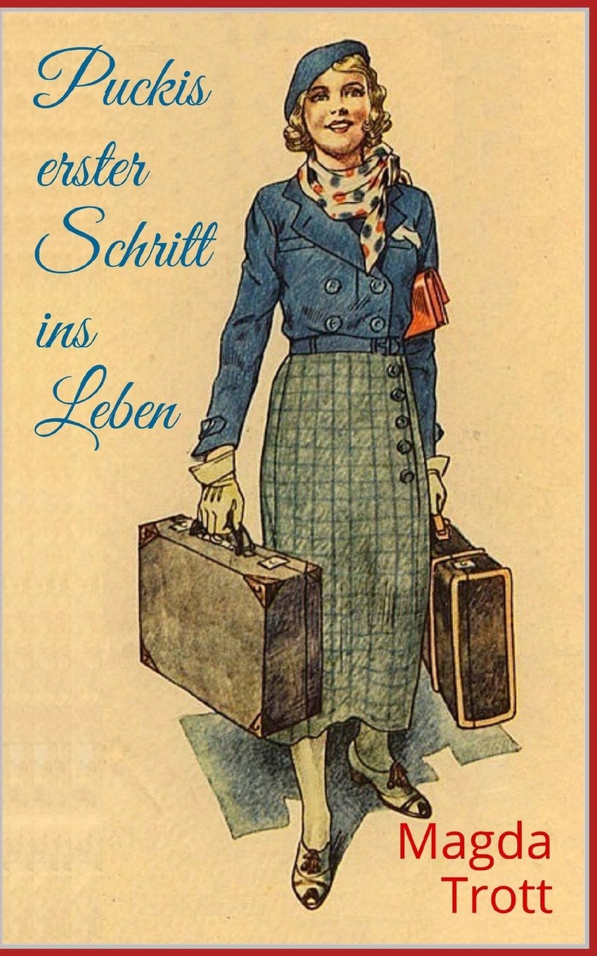Puckis erster Schritt ins Leben (Illustrierte Ausgabe) Classics