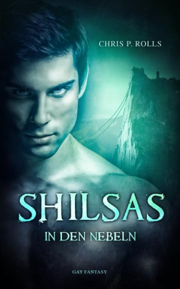 Shilsas - In den Nebeln (CPRs Fantasy / Romantasywelten) Historical Fiction