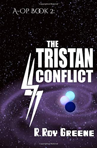 The Tristan Conflict (A-Op, Band 2) Action & Adventure