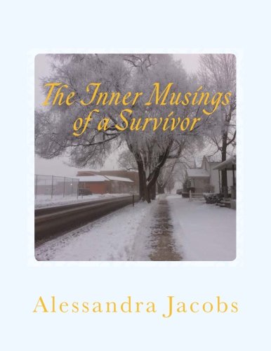 The Inner Musings of A Survivor Poetry