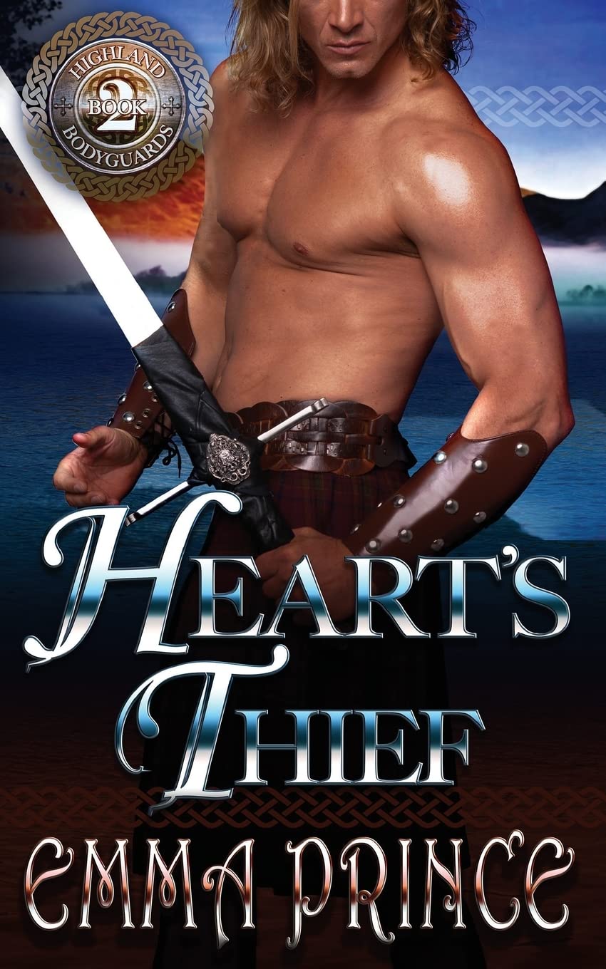 Heart's Thief (Highland Bodyguards, Book 2) Historical Fiction