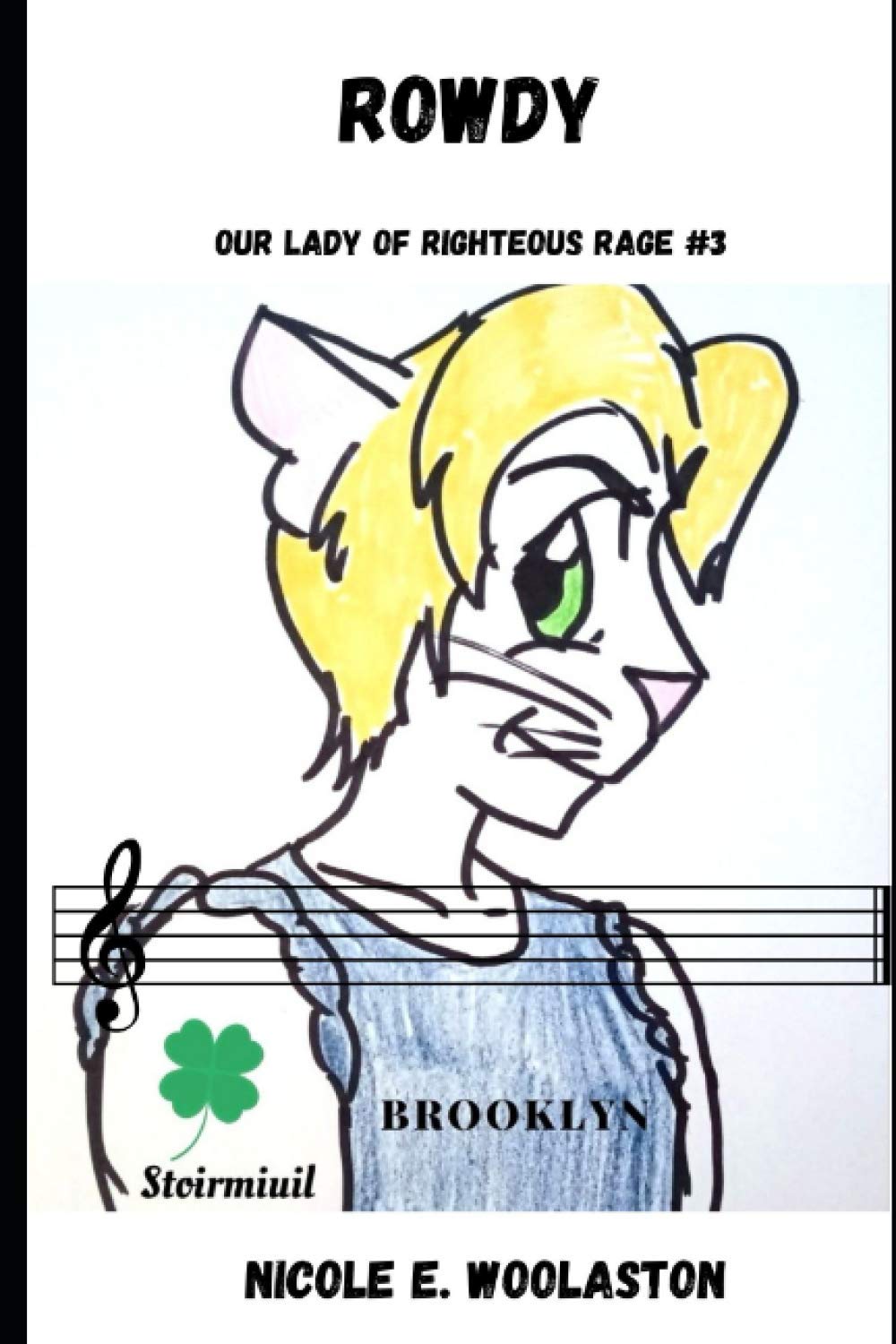 Rowdy (Our Lady of Righteous Rage, Band 3) Contemporary literature