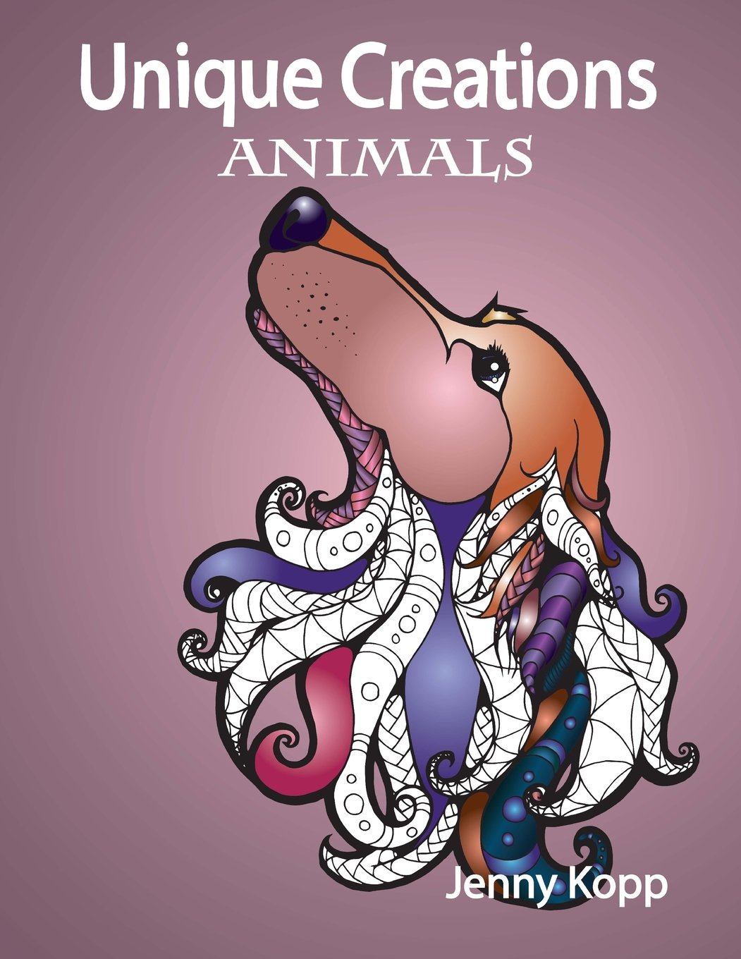Unique Creations: Animals: Coloring Book Mathematics