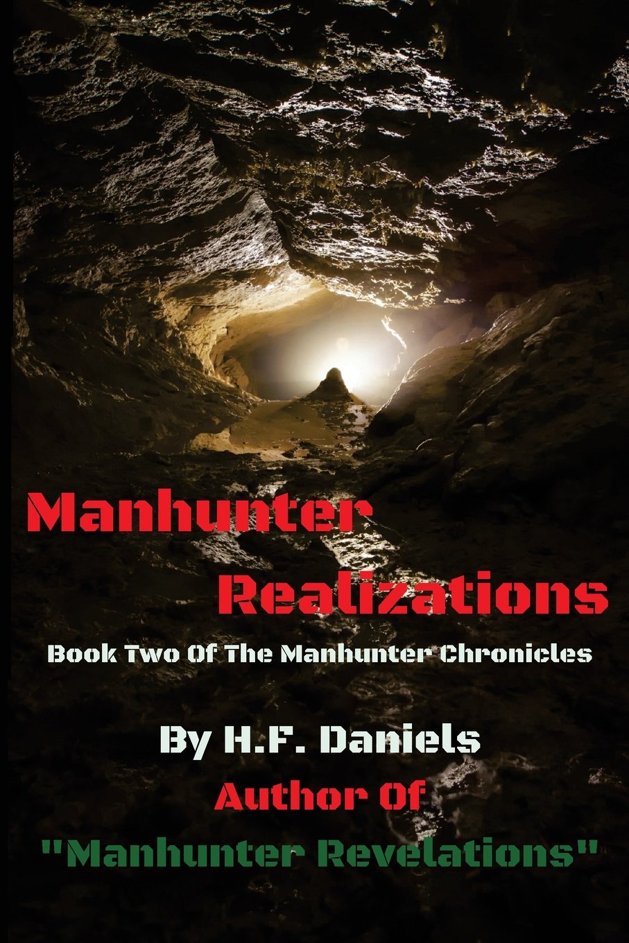 Manhunter Realizations: Book Two Of The Manhunter Chronicles Horror & Mystery
